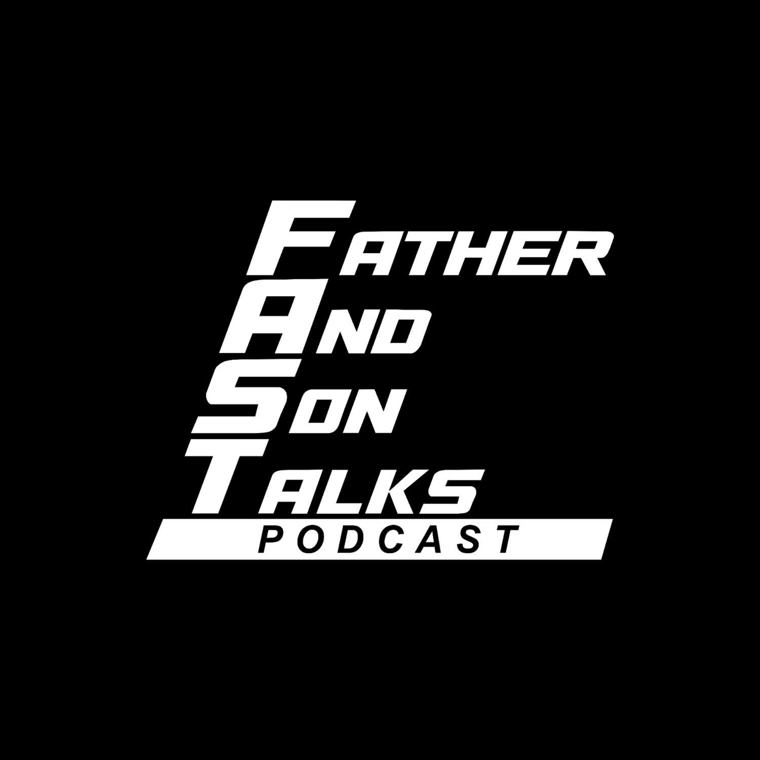 Father and Son Talks Podcast
