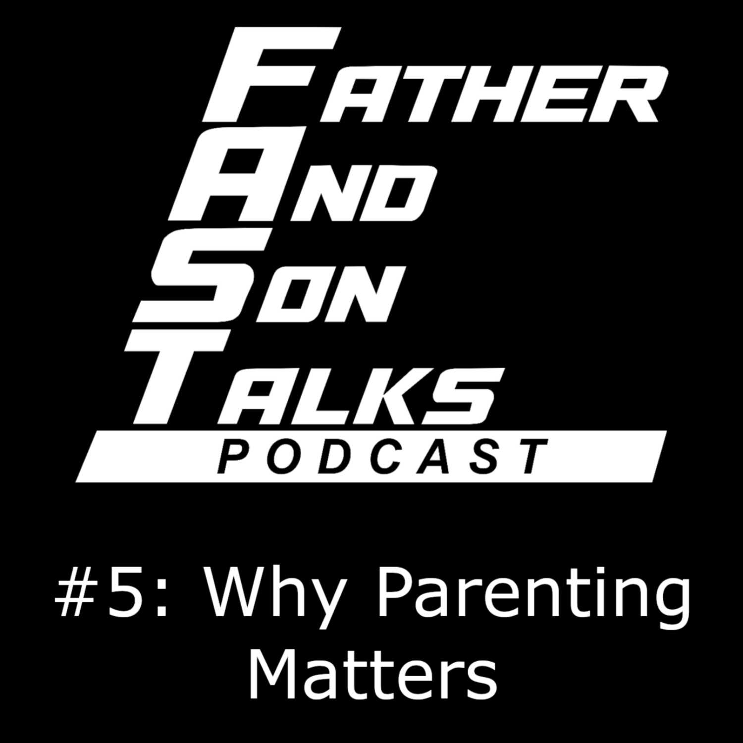 Father and Son Talks Podcast