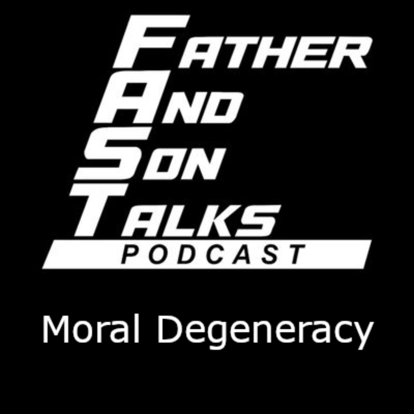 Father and Son Talks Podcast