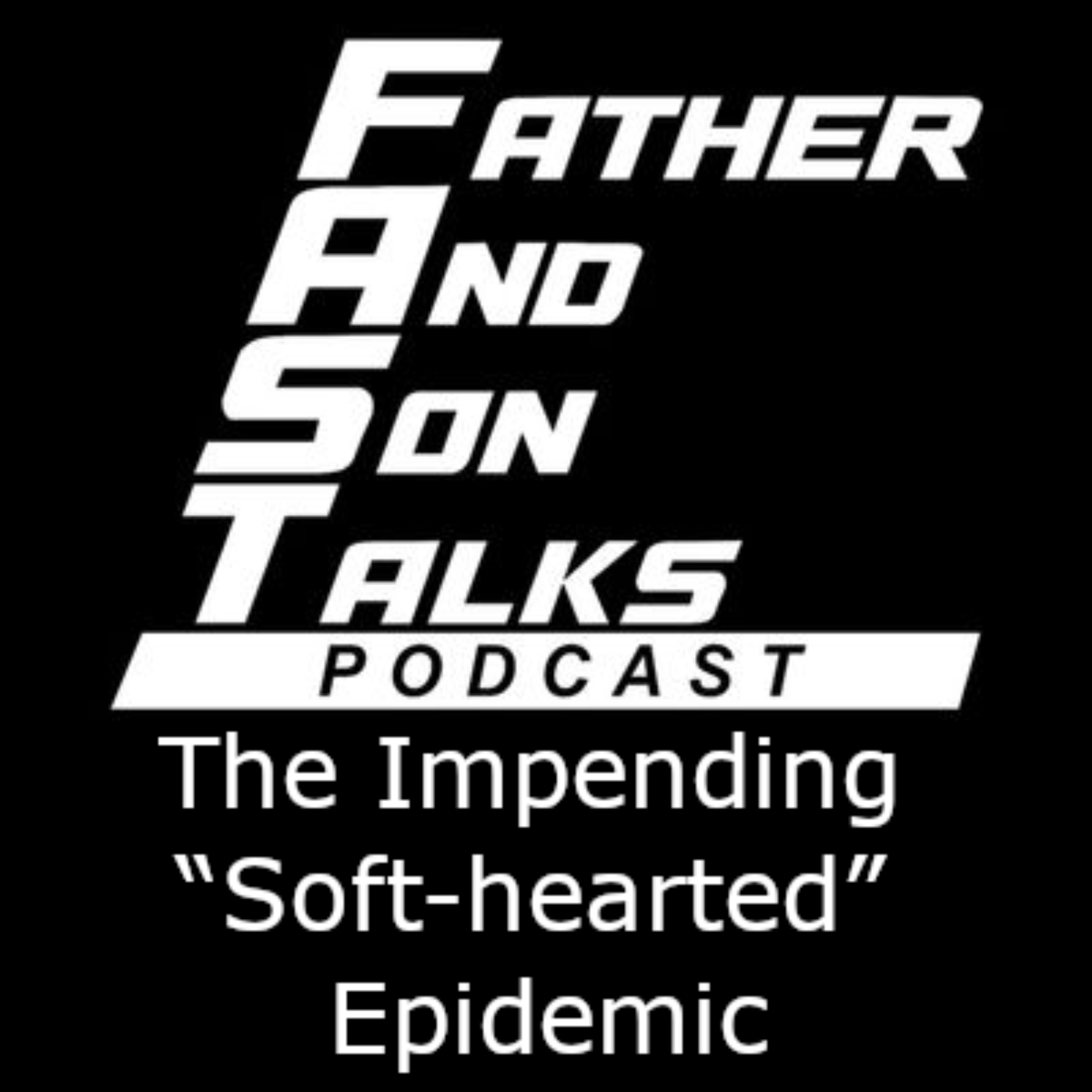 Father and Son Talks Podcast