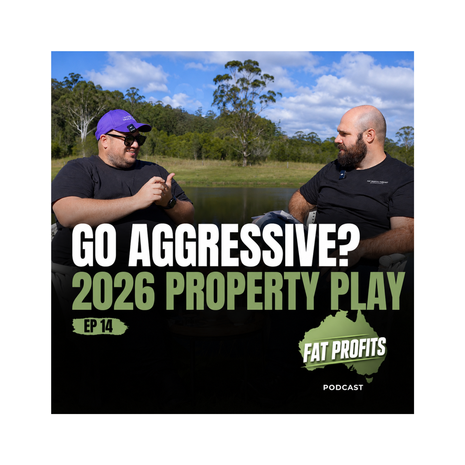 The Aggressive Property Investor's Guide To 2026 | EP 14 | FAT PROFITS PODCAST episode artwork