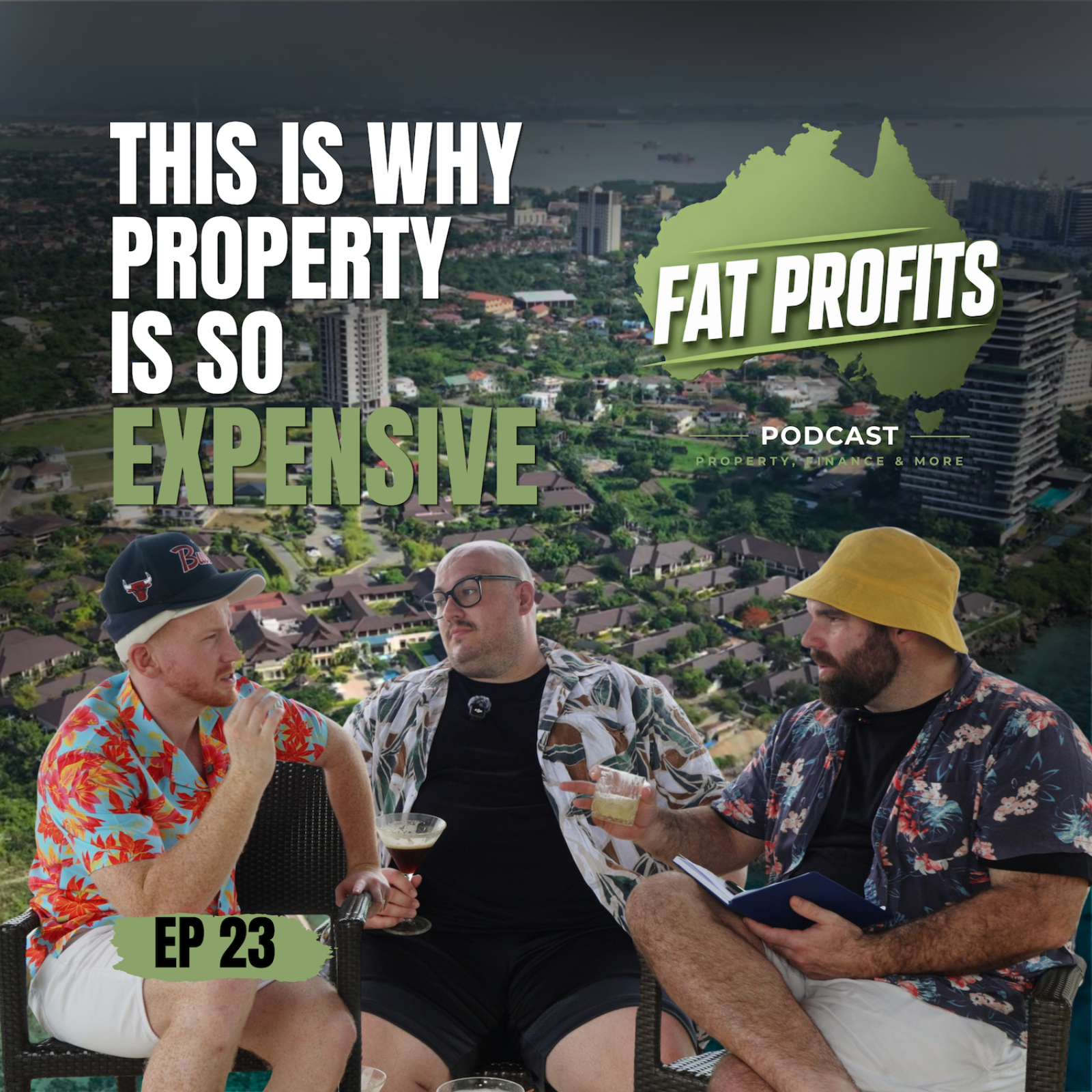 This is why Property is so Expensive | Fat Profits Podcast Ep. 23 episode artwork