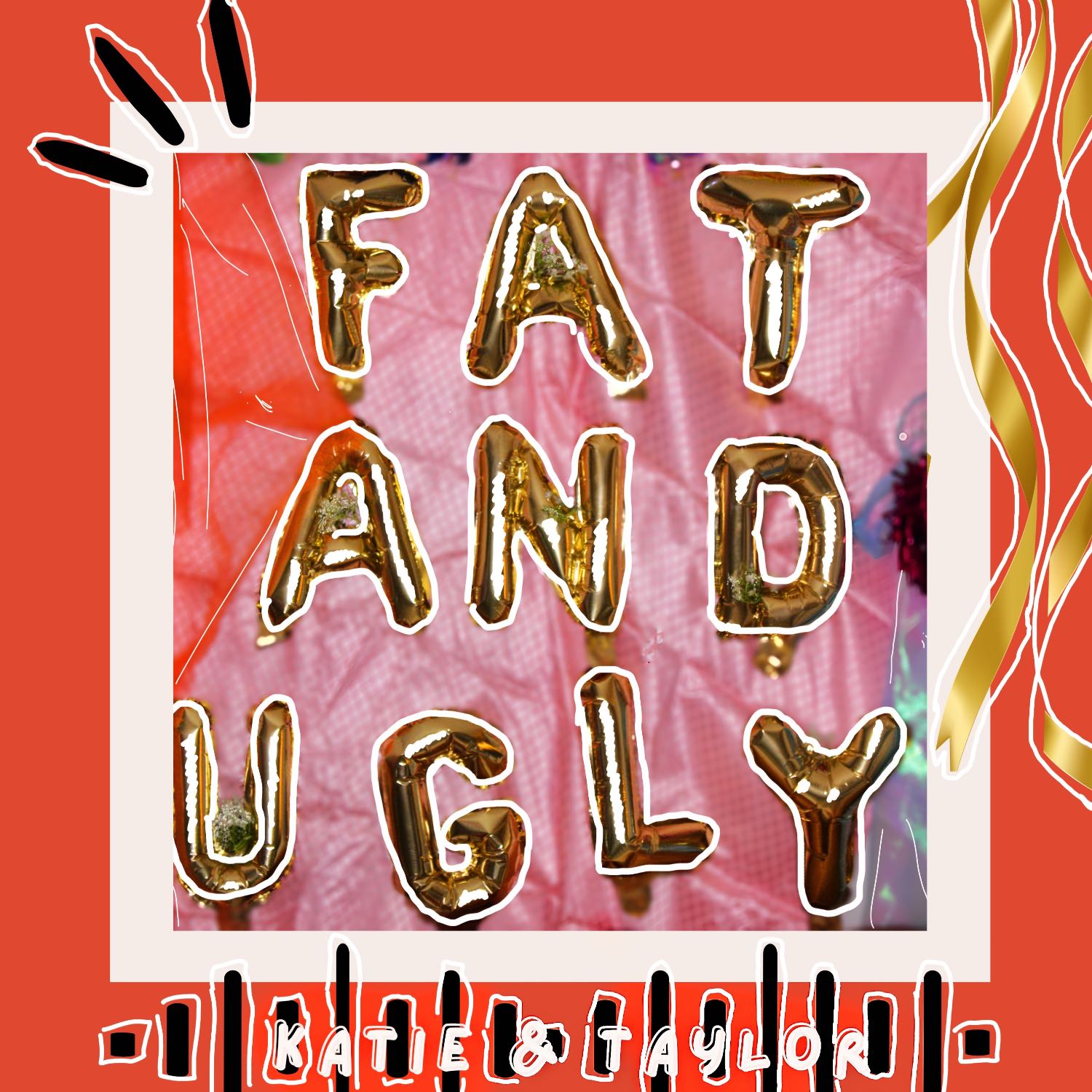 Fat and Ugly