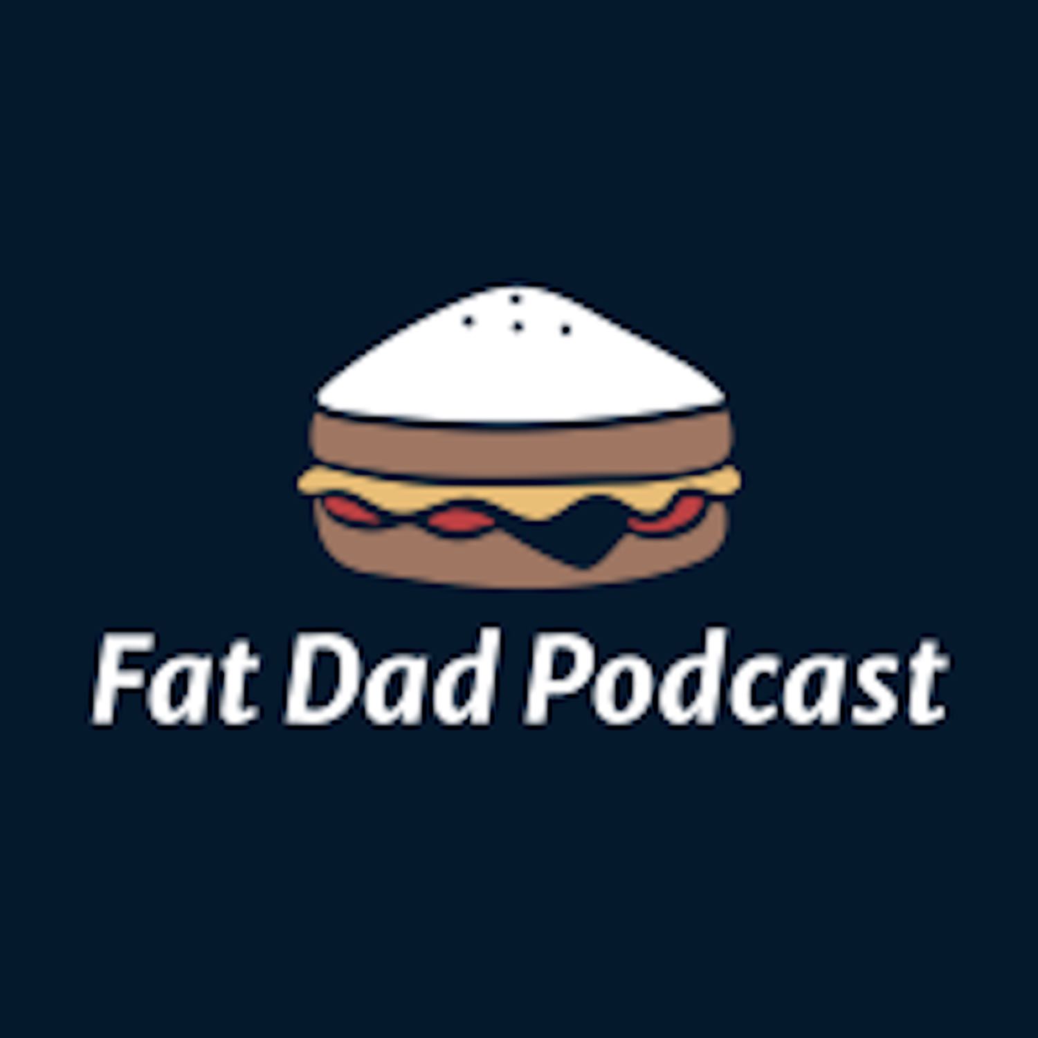 fat dad podcast cover art