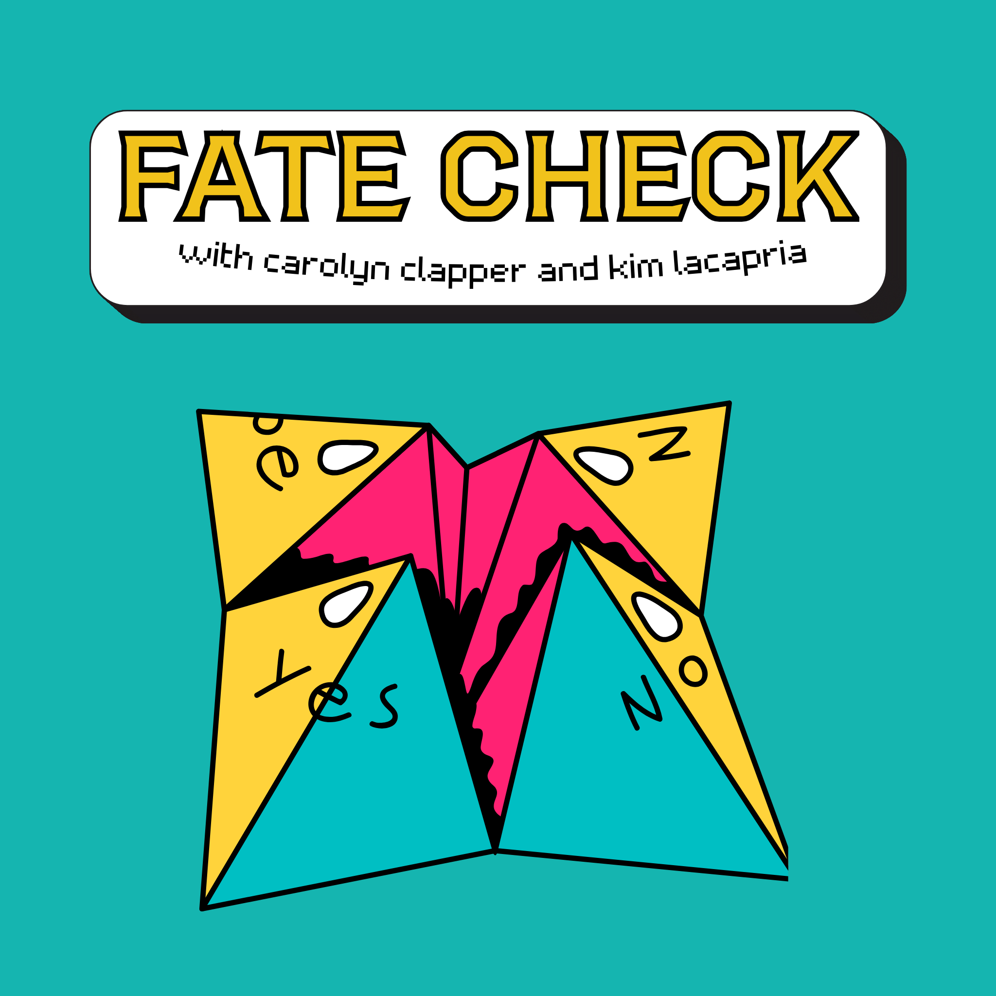 Fate Check with Carolyn Clapper and Kim LaCapria