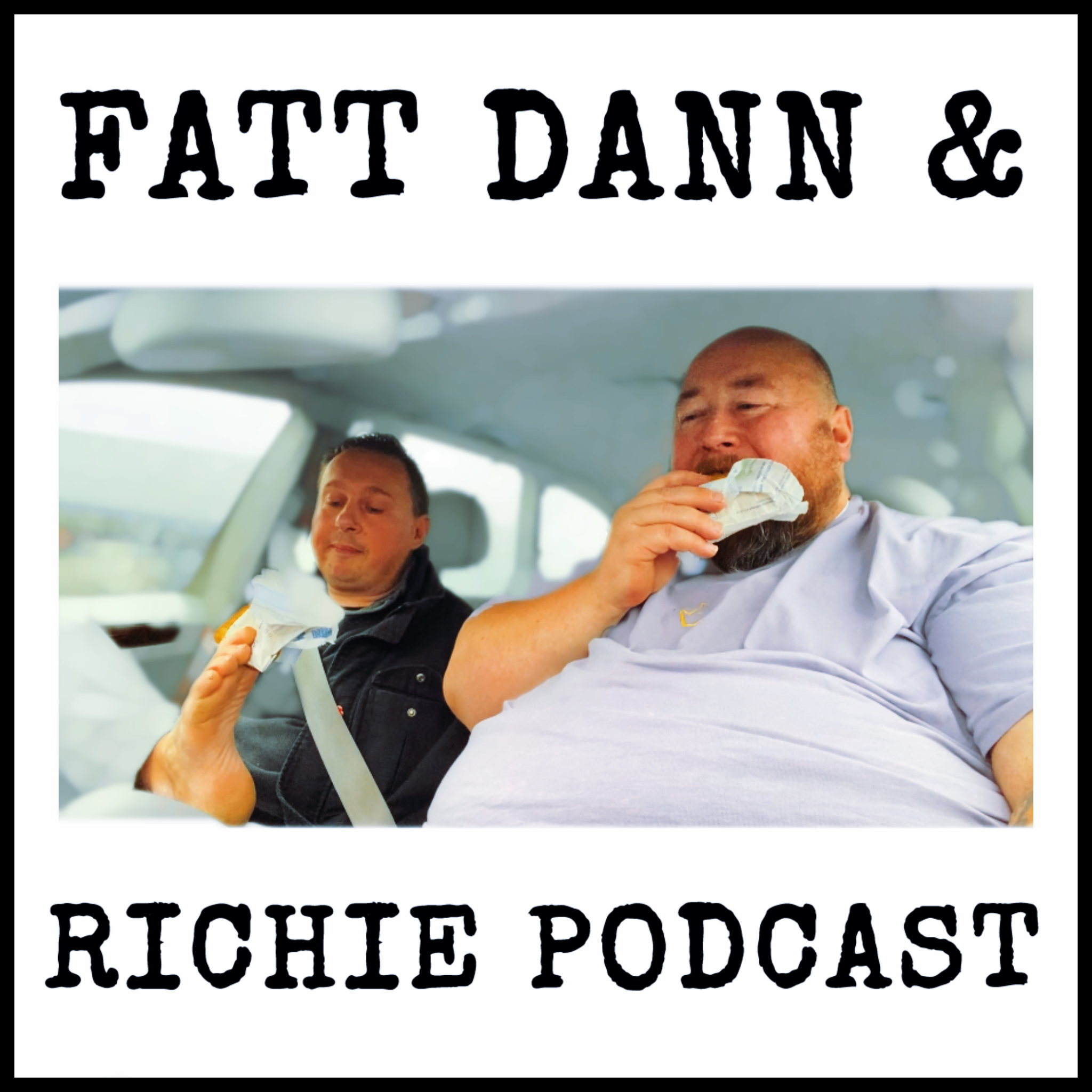 Fatt Dann & Richie Podcast Season 2 #1 episode artwork