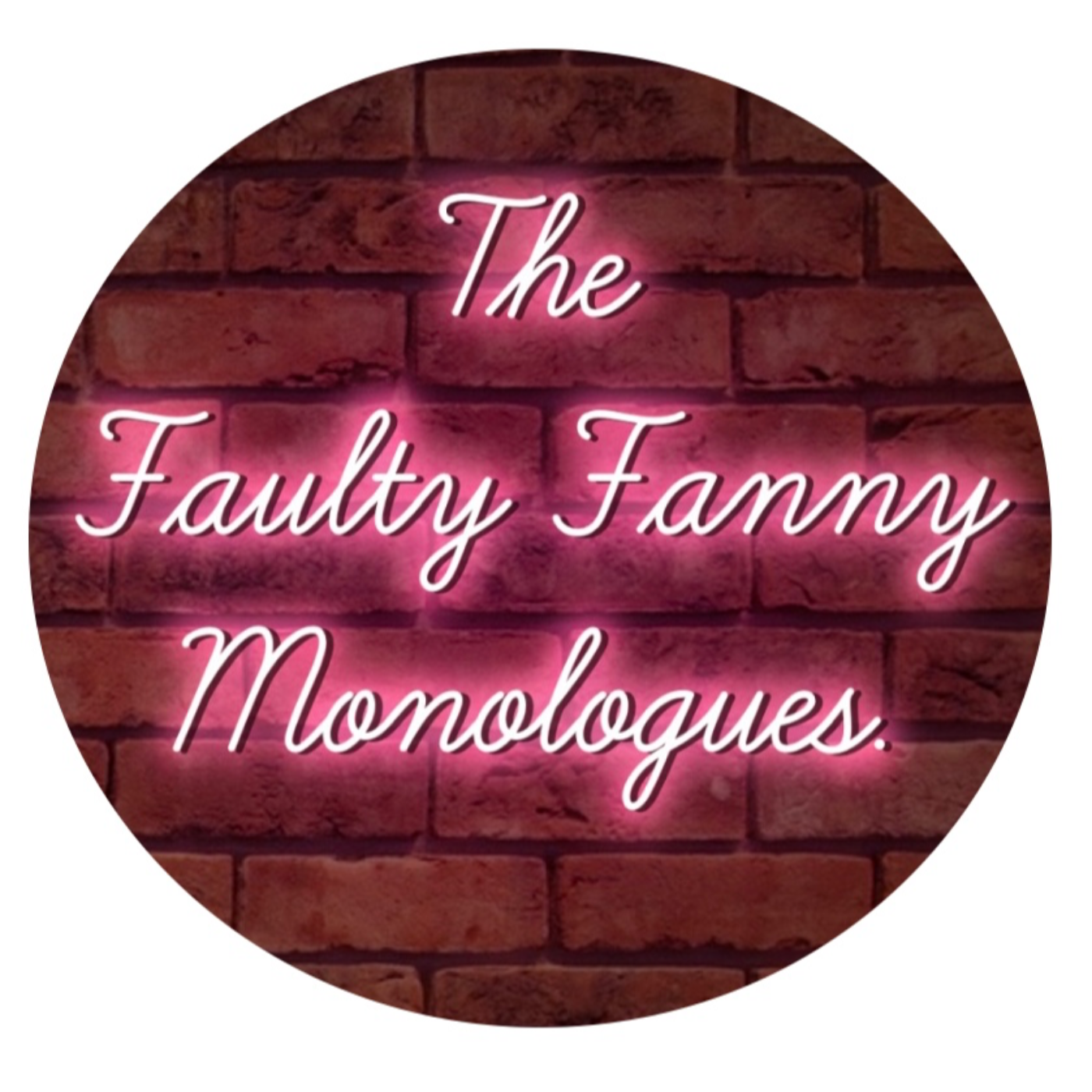 The Faulty Fanny Monologues