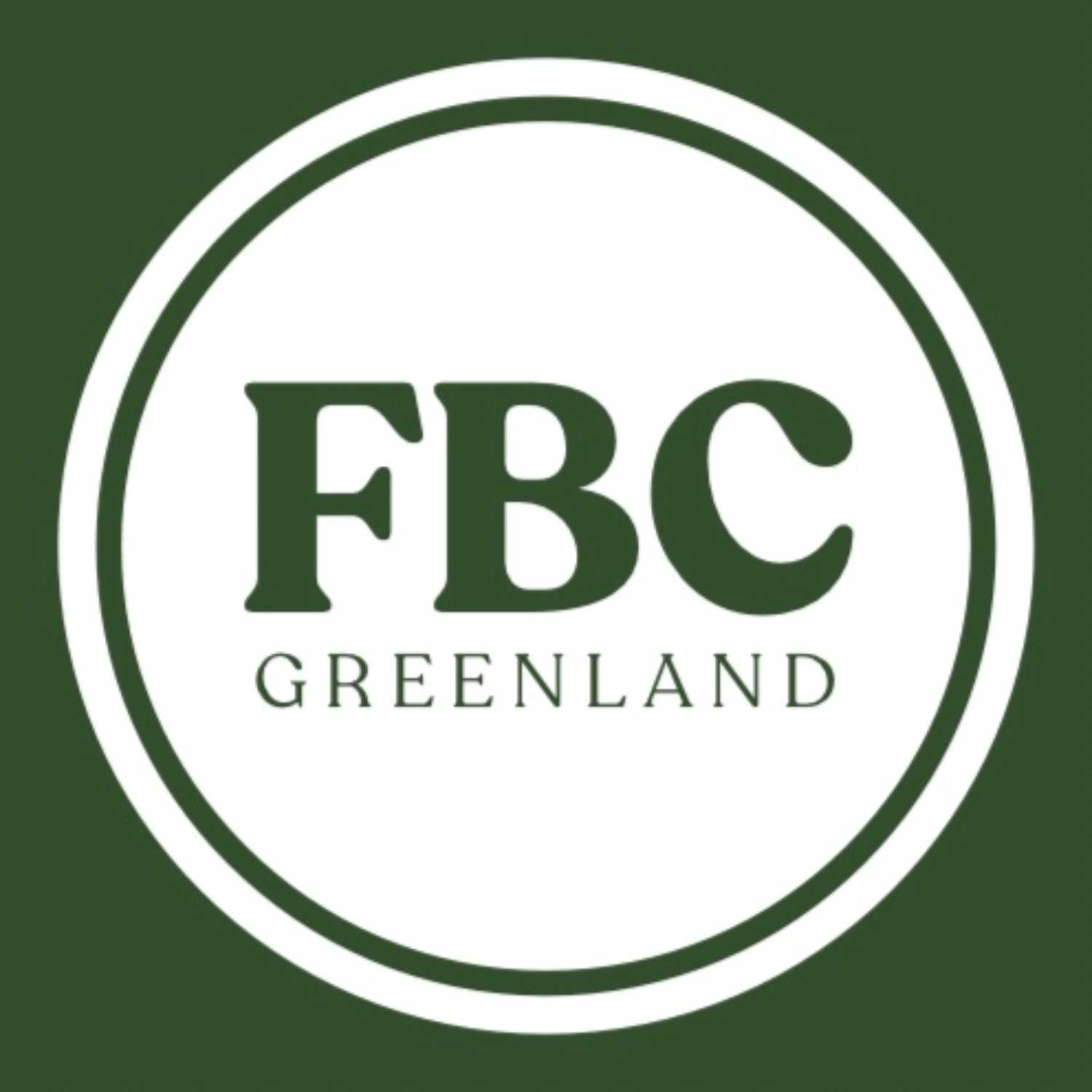 FBC Greenland Sermons