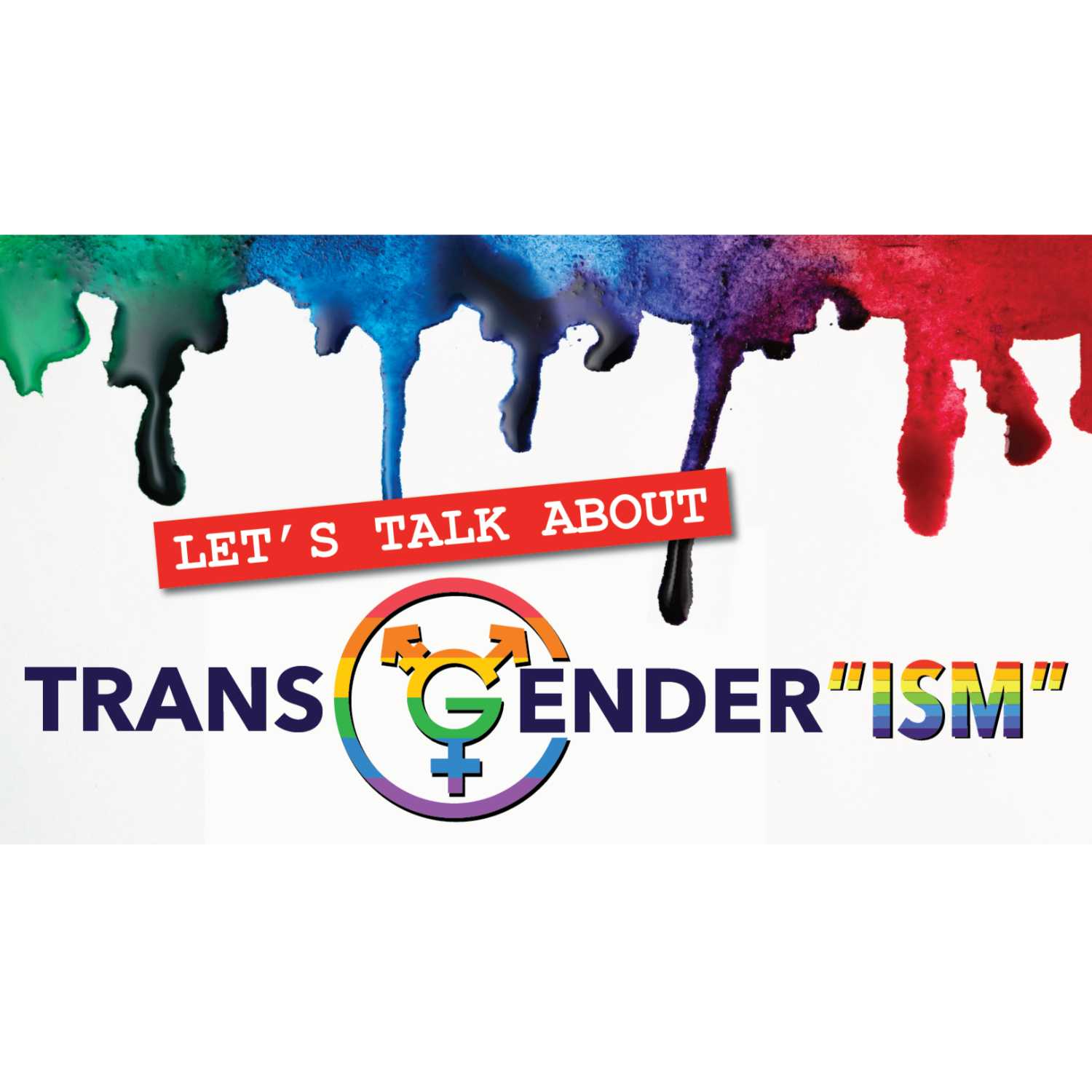 Let's Talk About Transgenderism episode artwork