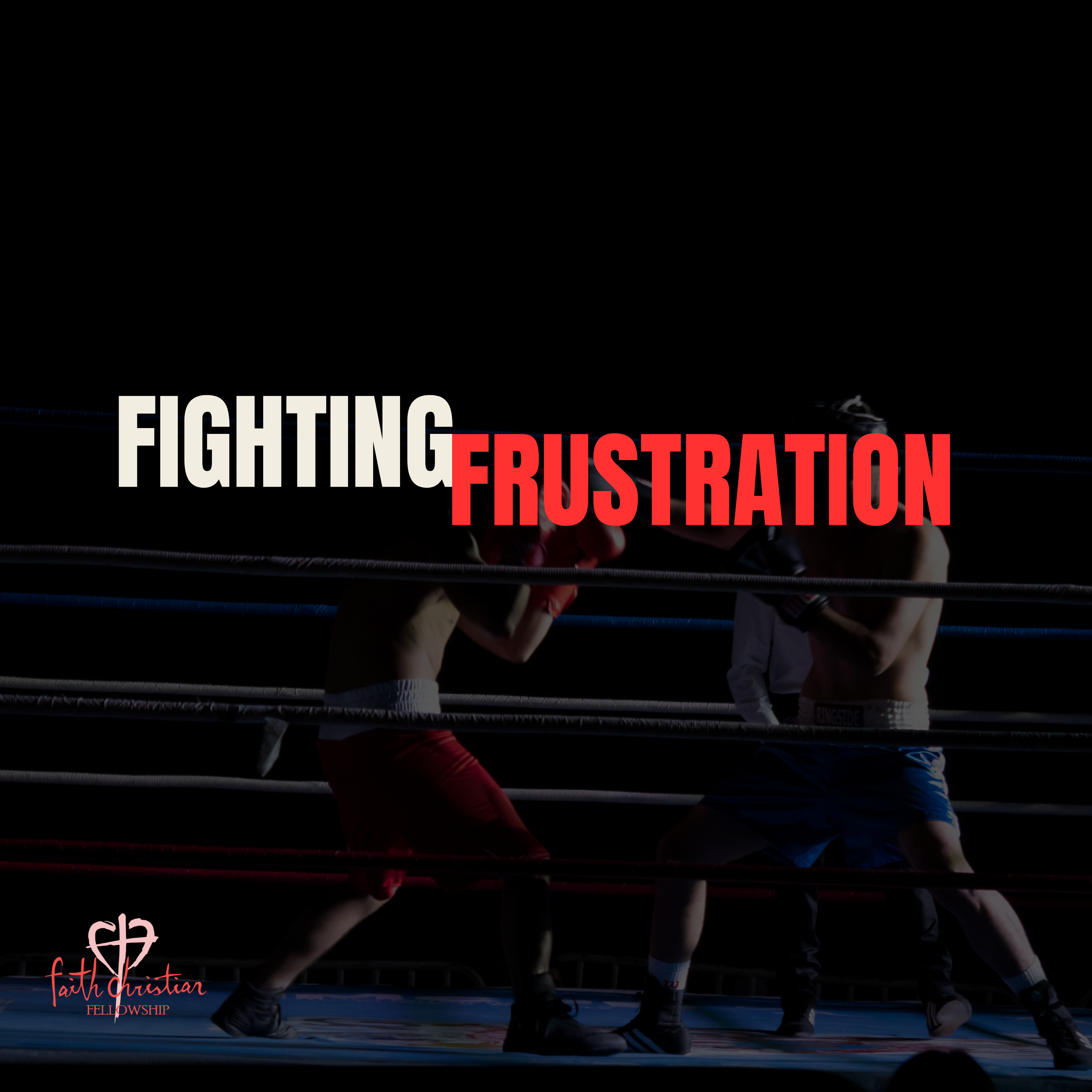 Fighting Frustration Part 2