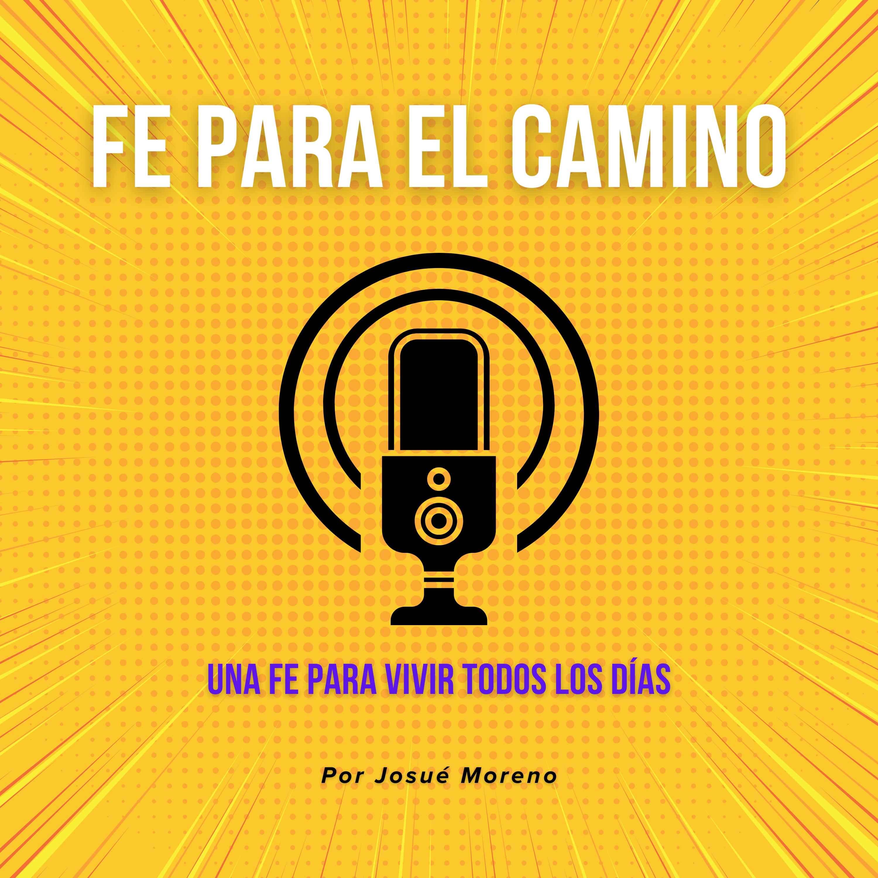 Fe para el camino podcast artwork