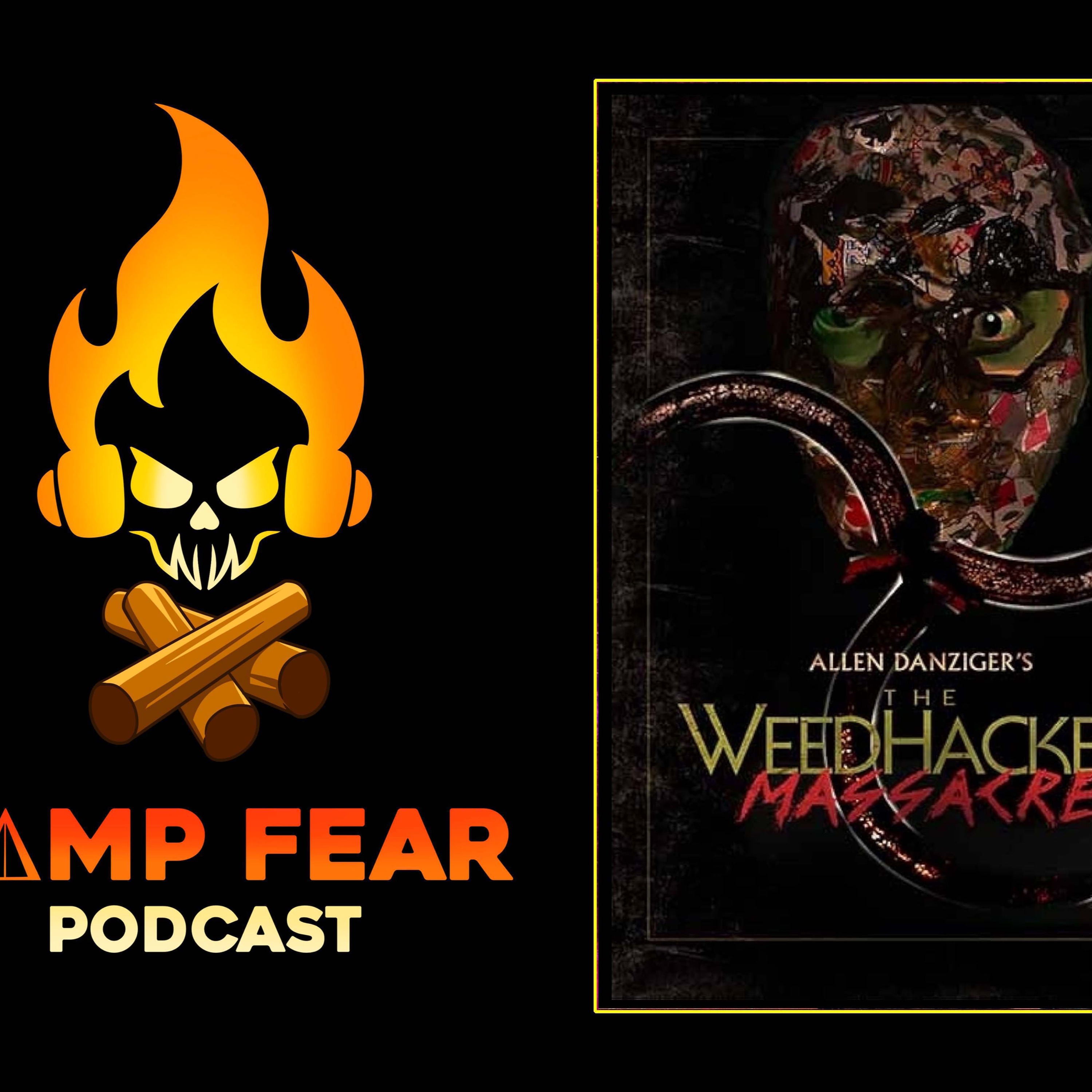 Fearopoly presents Camp Fear Podcast discusses The Weedhacker Massacre (on Tubi) episode artwork