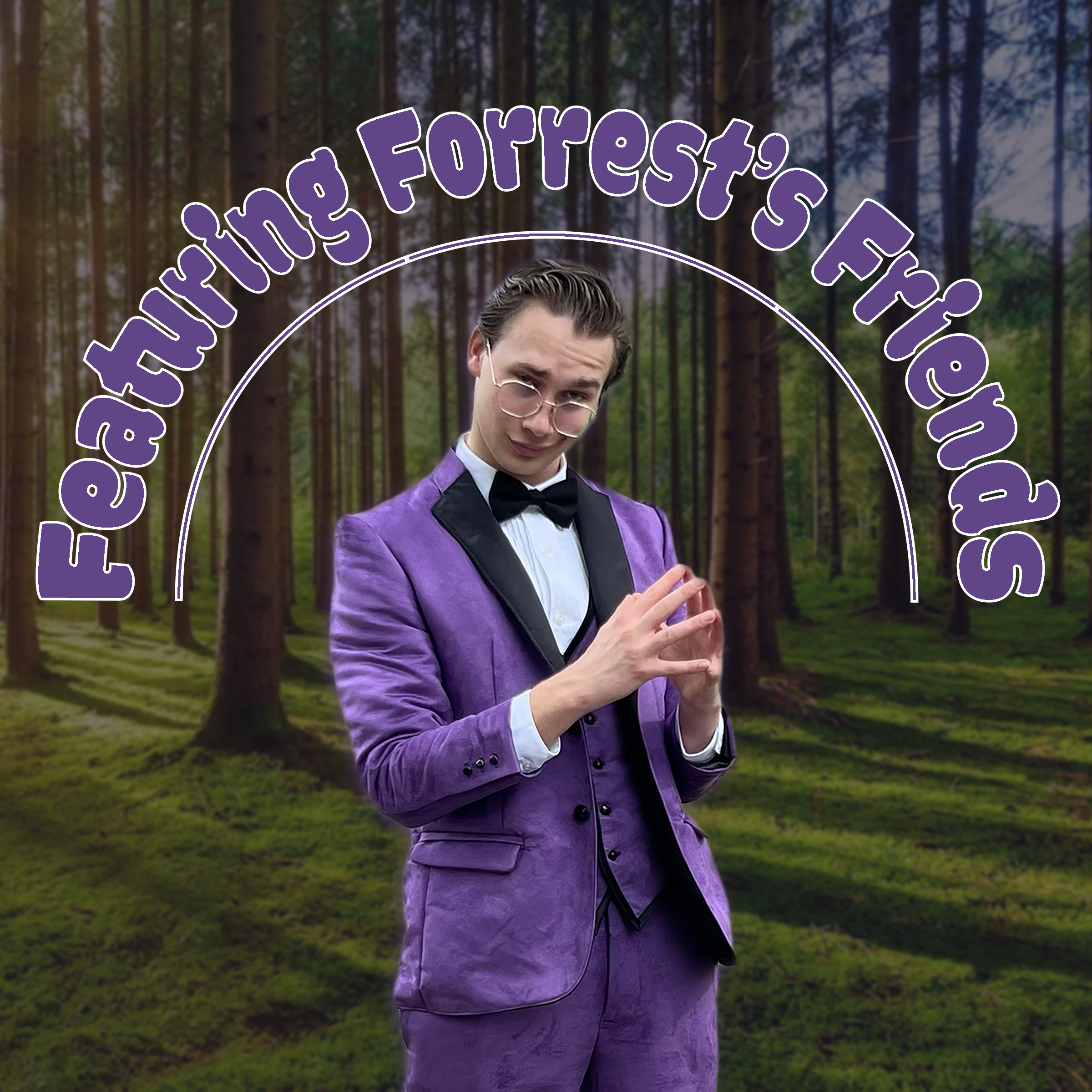 Featuring Forrest's Friends