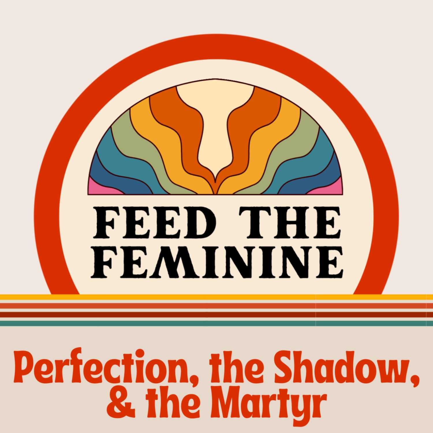 Perfection, the Shadow, and the Martyr