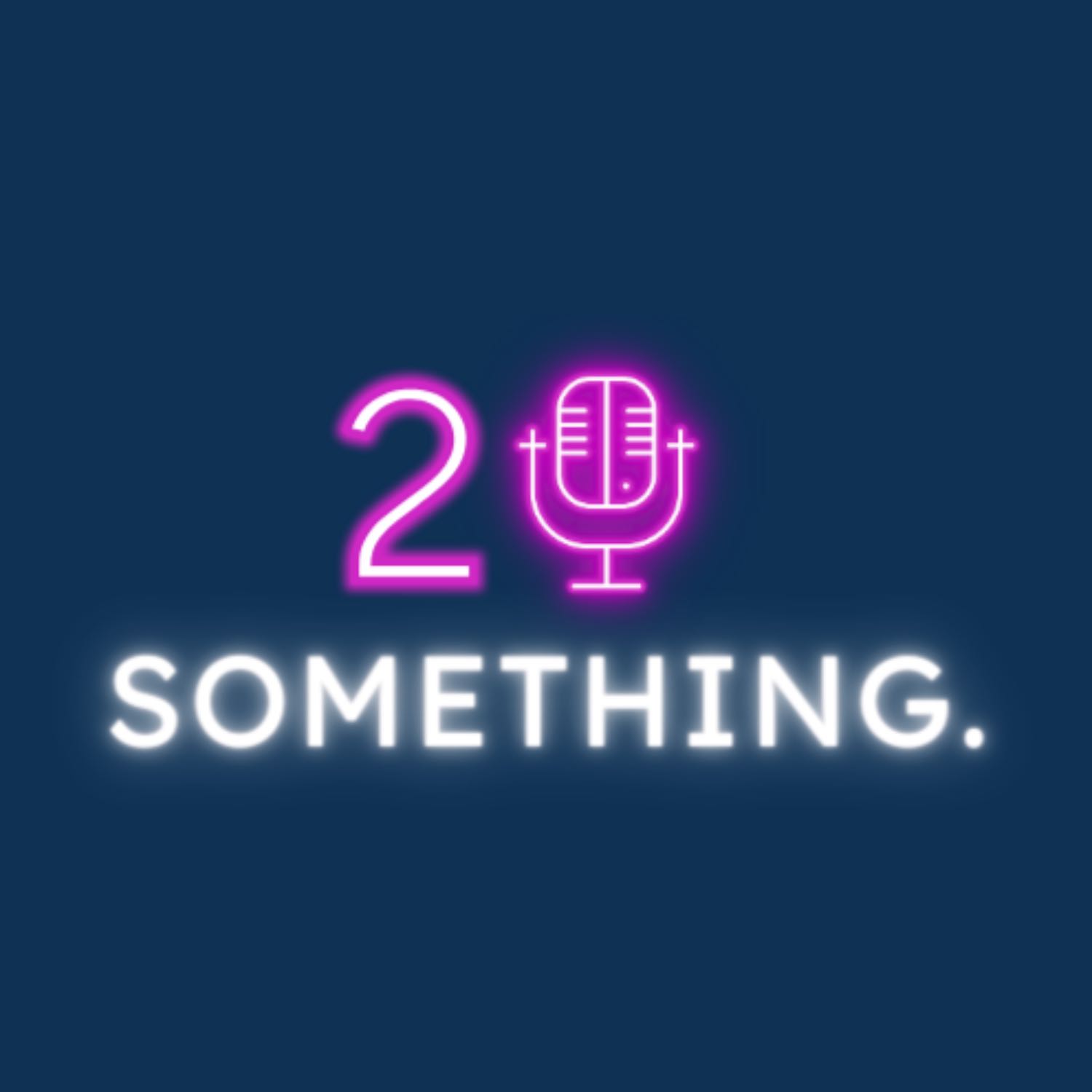 20 Something