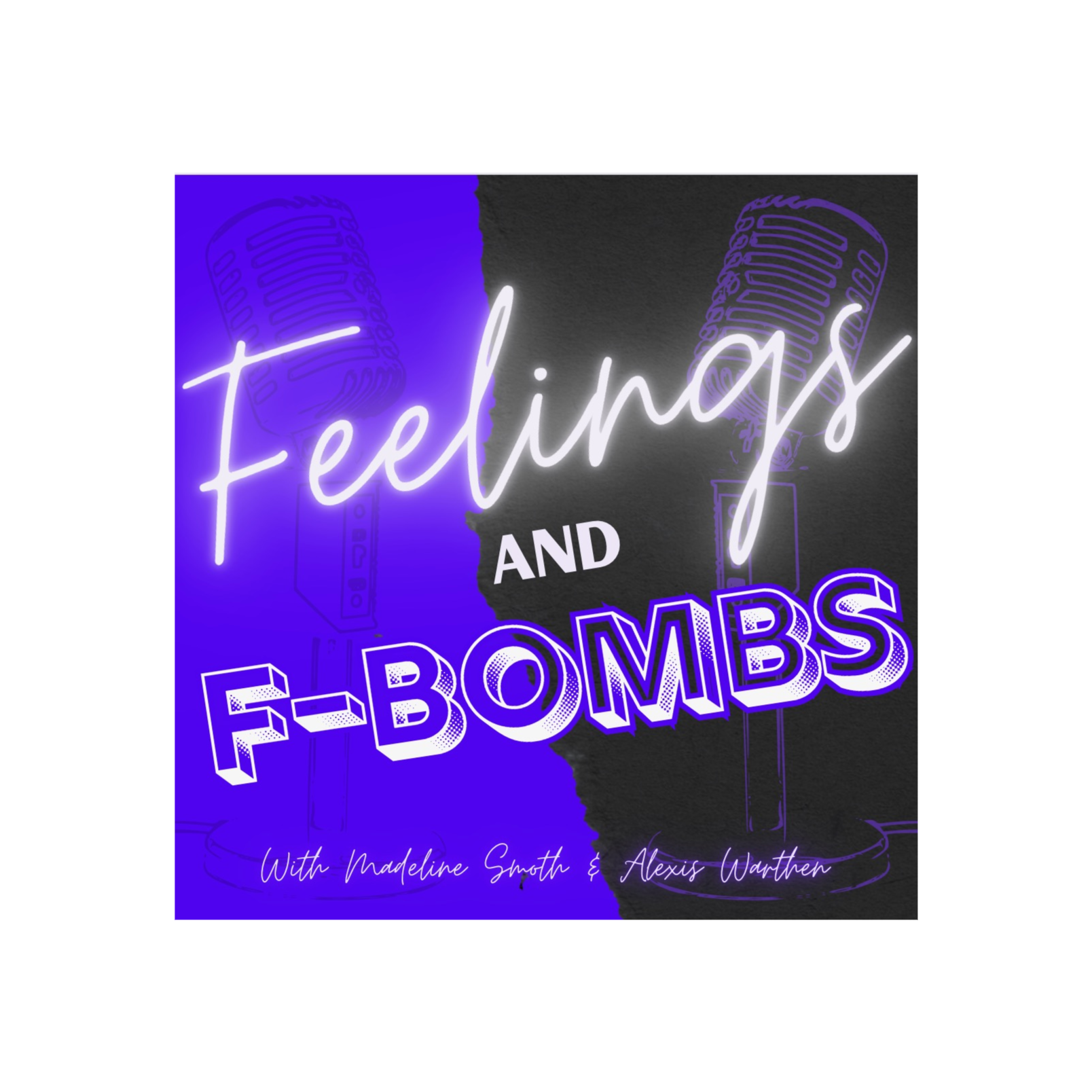 Feelings and F-Bombs