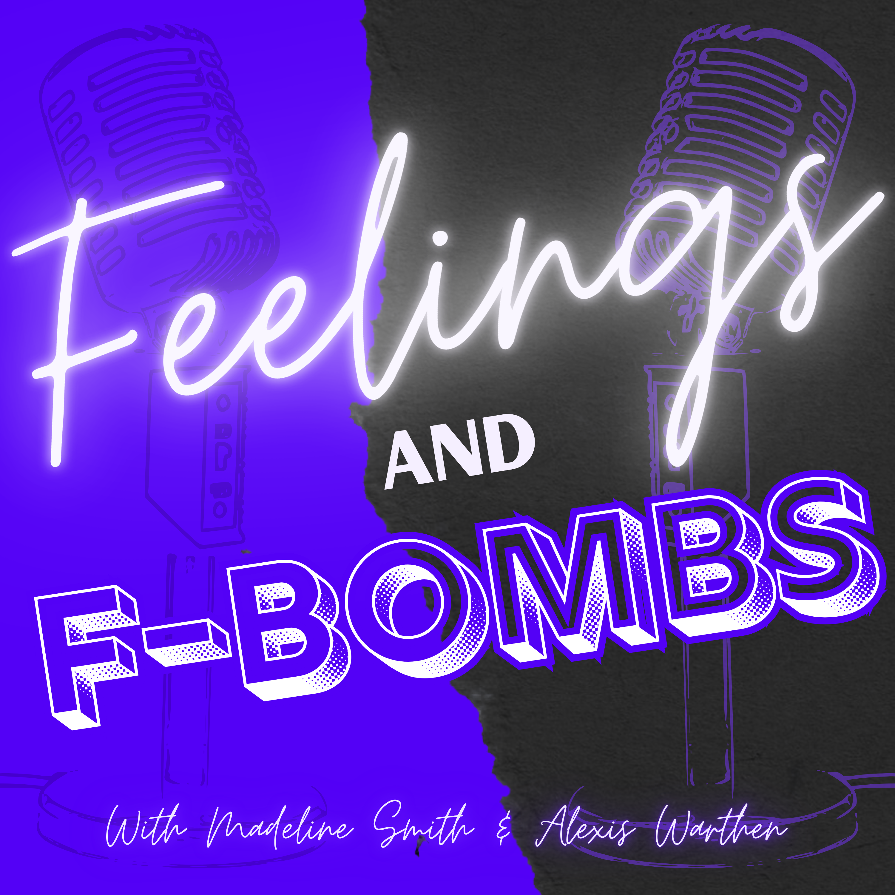 Feelings and F-Bombs