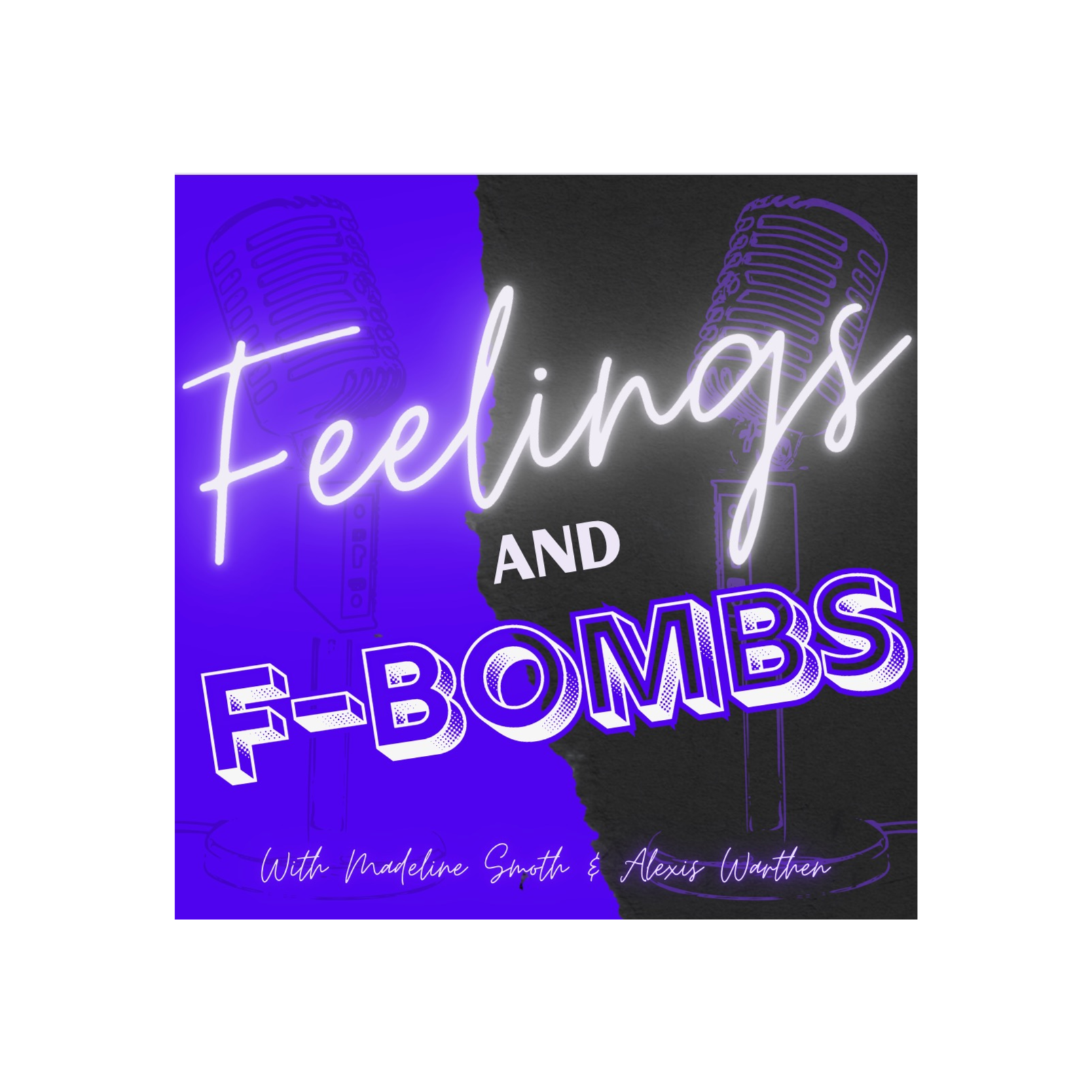 Feelings and F-Bombs