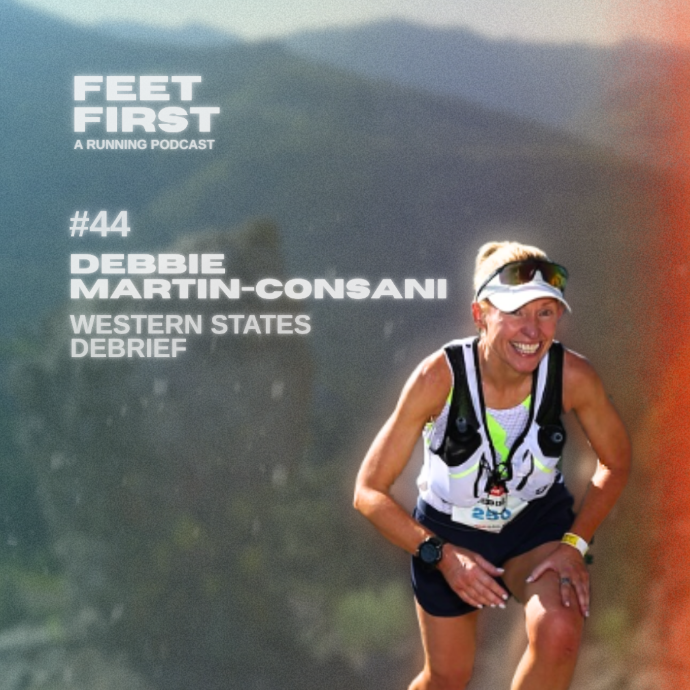 #44 – Debbie Martin-Consani – Western States Debrief