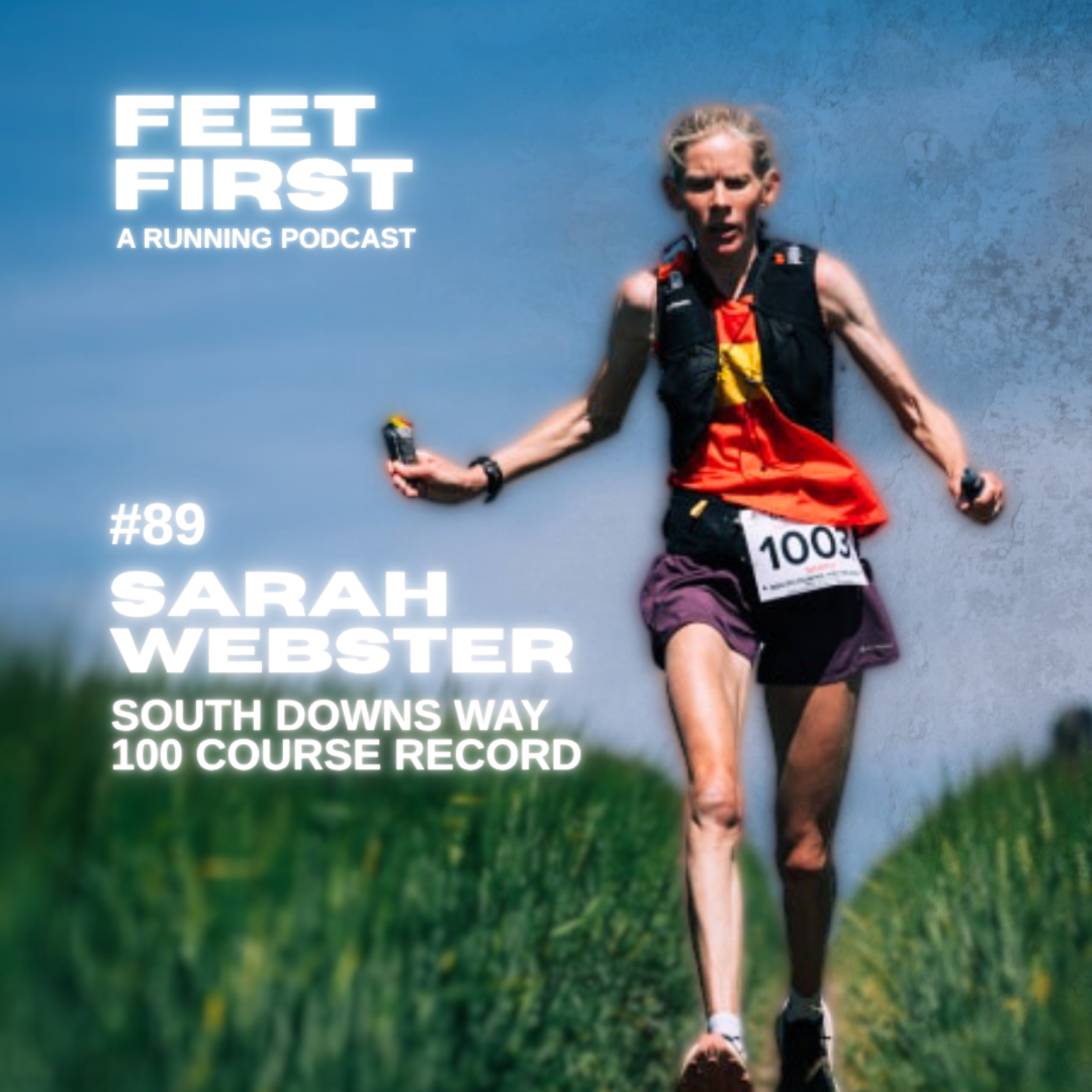 #89 – Sarah Webster: South Downs Way 100 Course Record