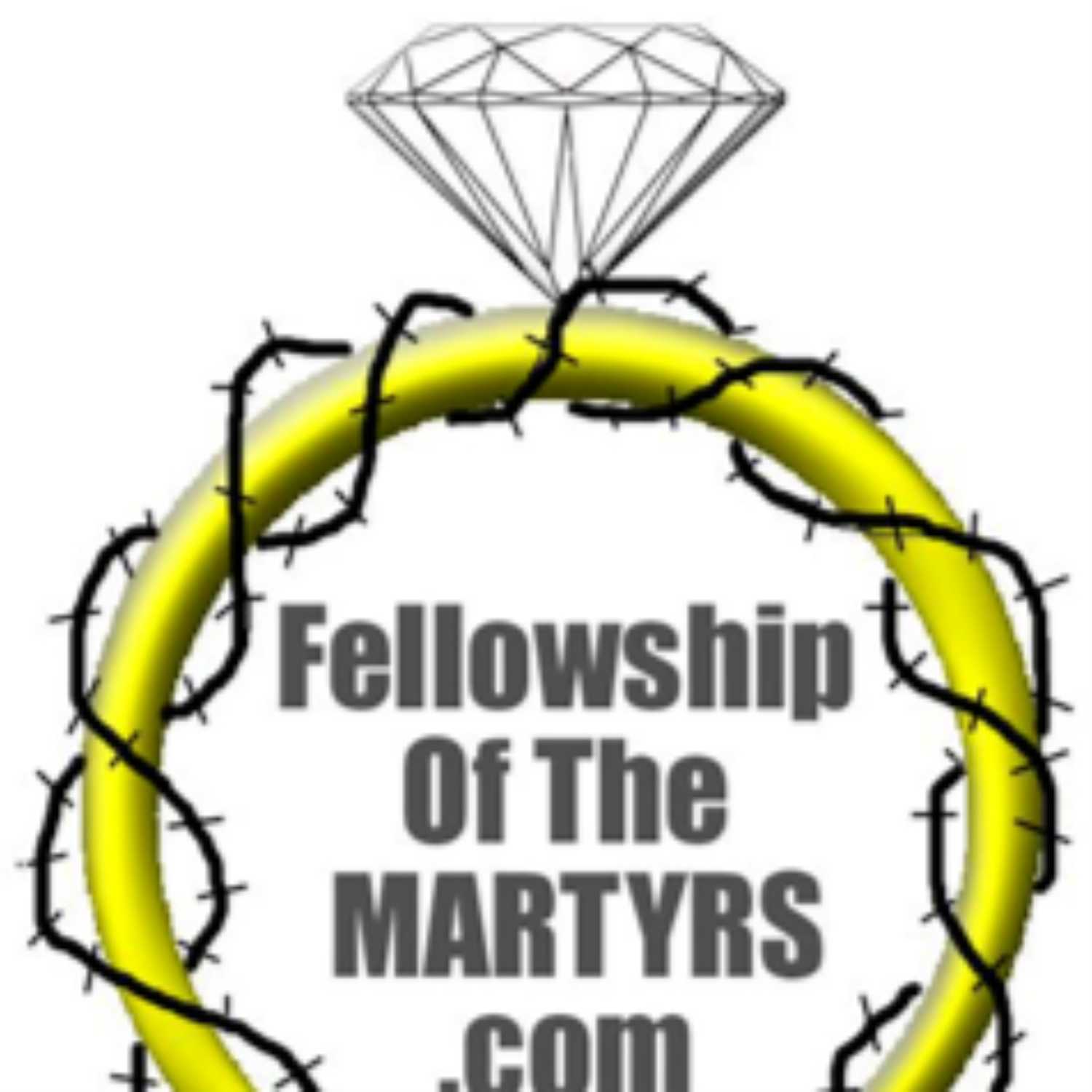 Fellowship Of The Martyrs