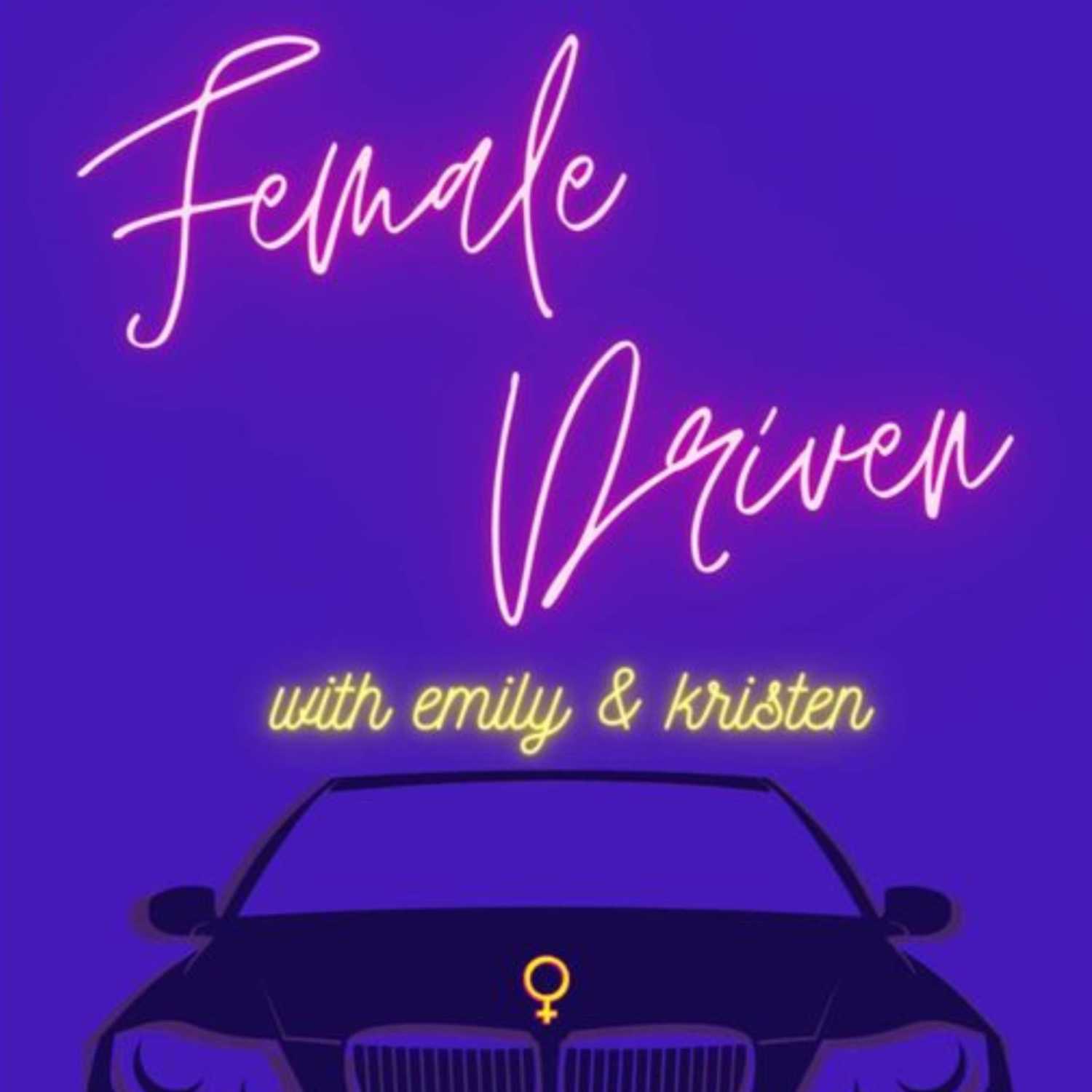 Female Driven