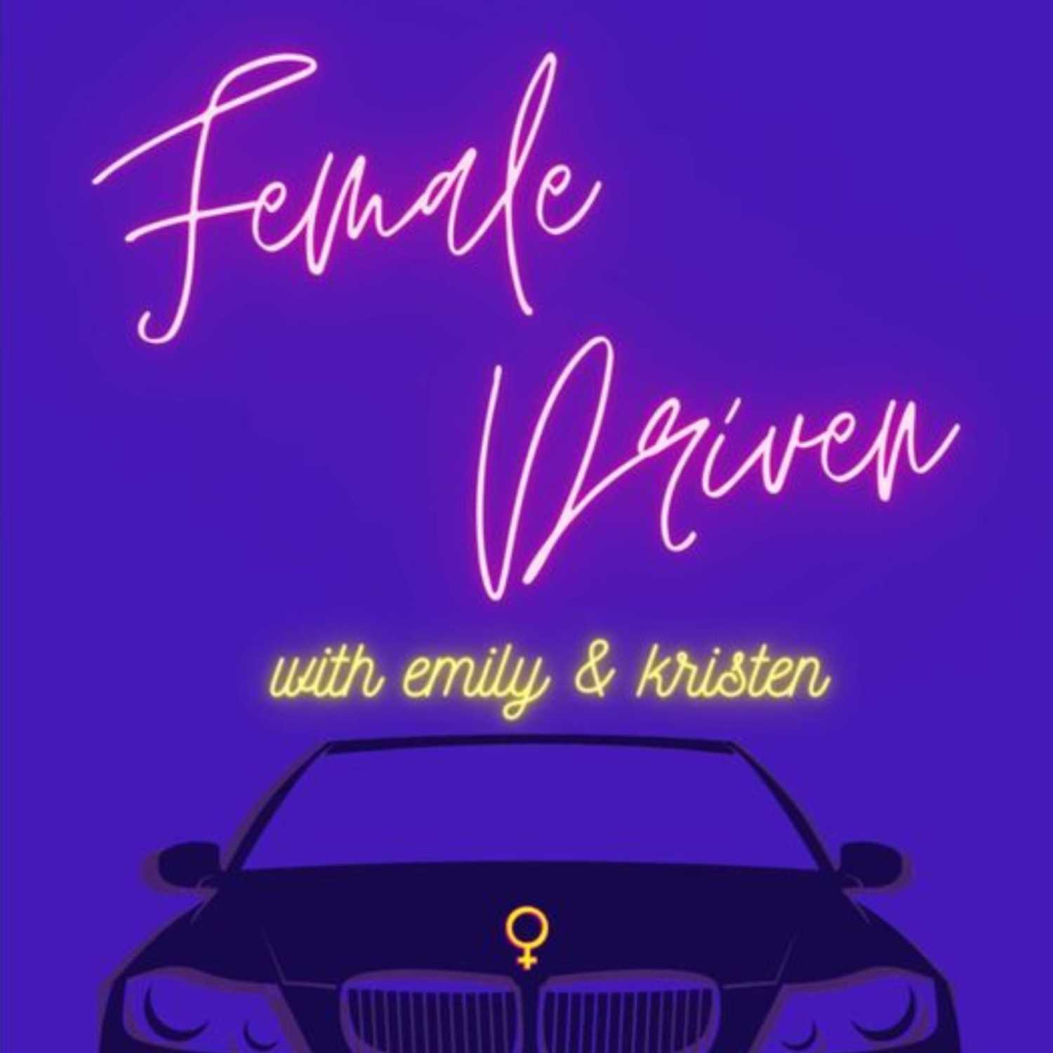Female Driven