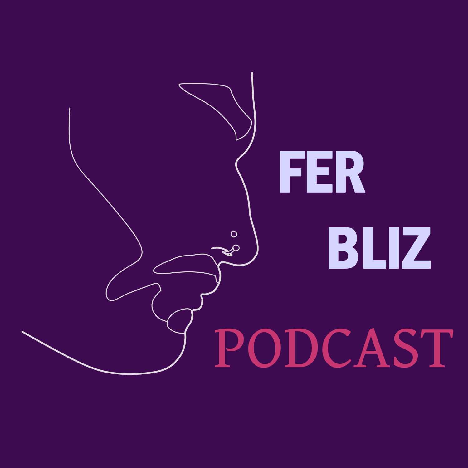 FER BLIZ Podcast