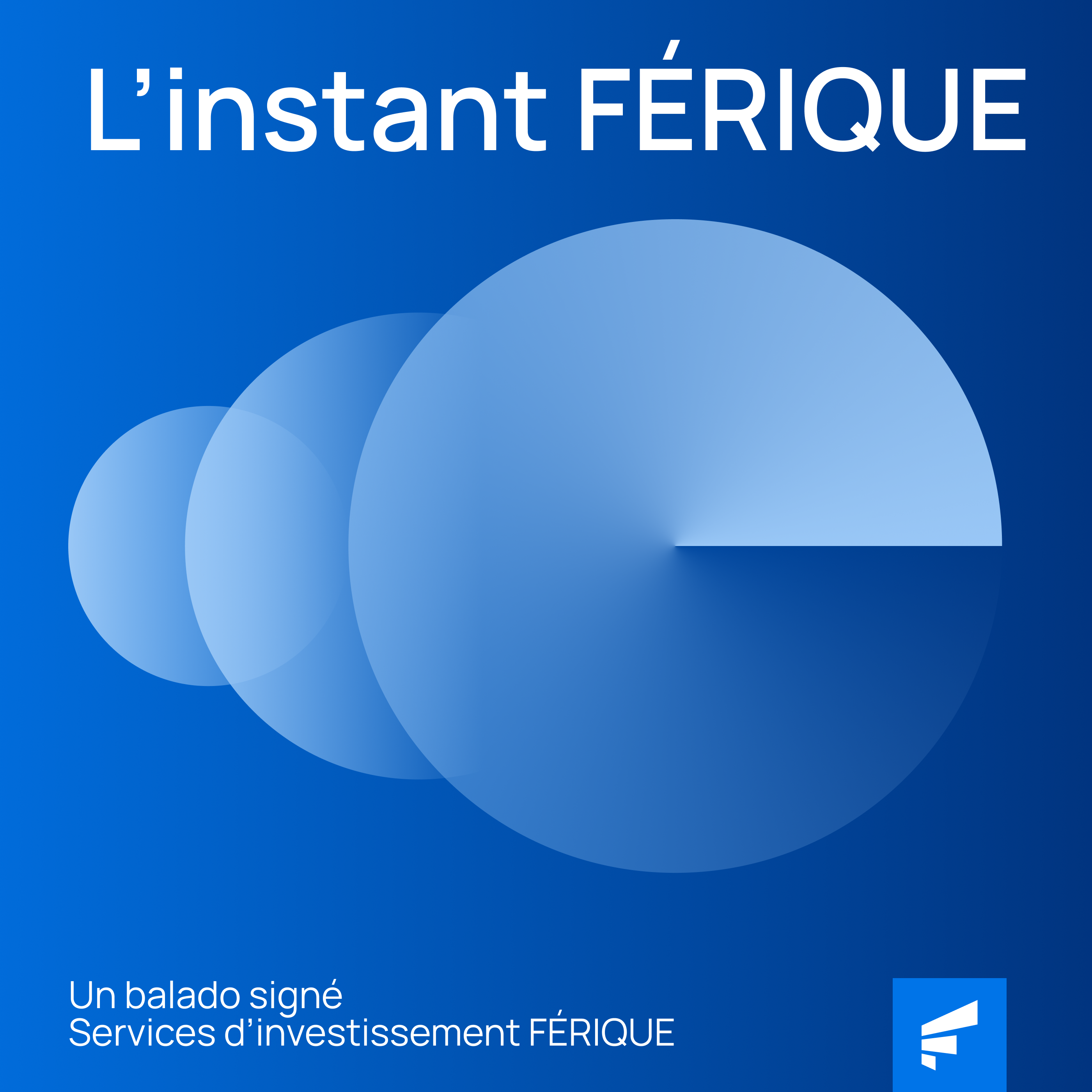 L'instant FÉRIQUE
