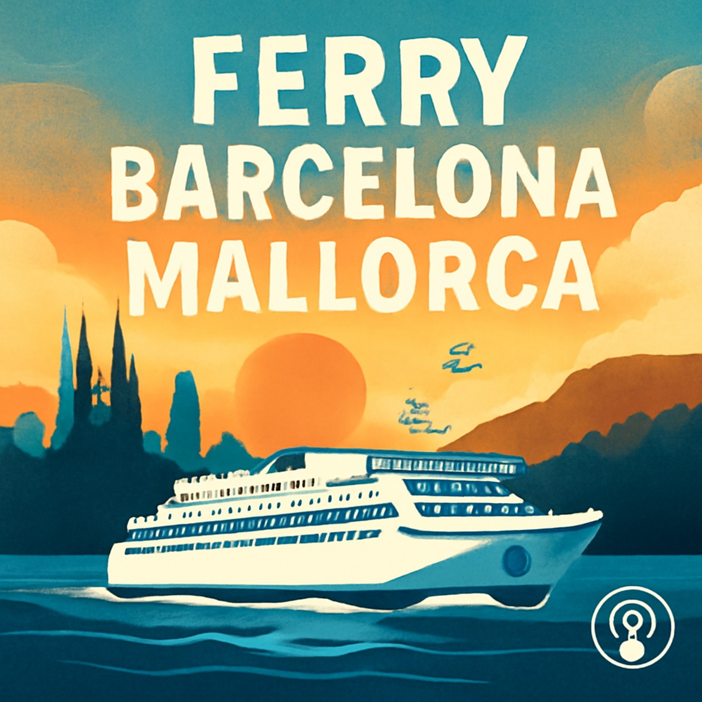 Ferry Barcelona Mallorca Podcast