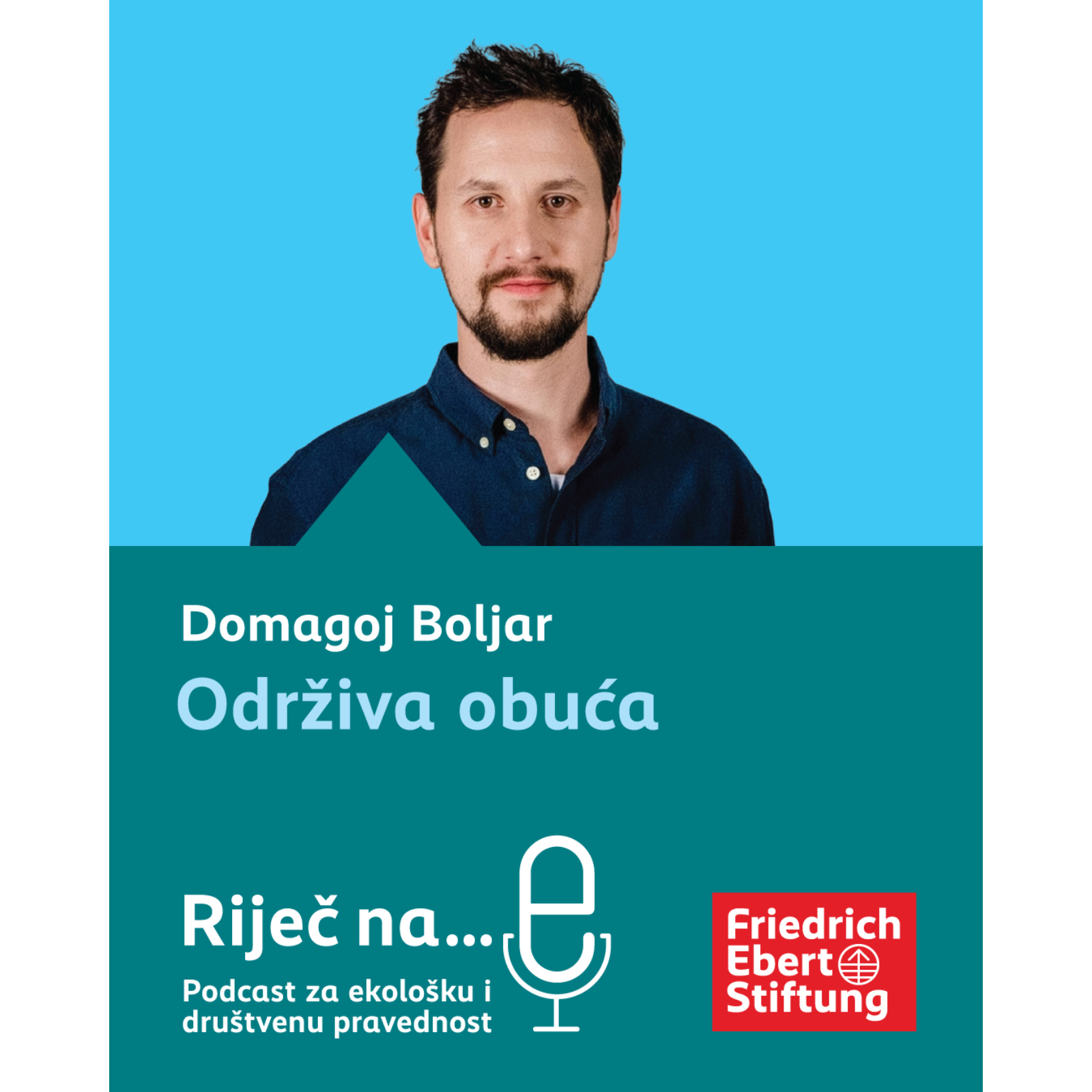 Riječ na E - Epizoda 29 - Domagoj Boljar, Održiva obuća episode artwork