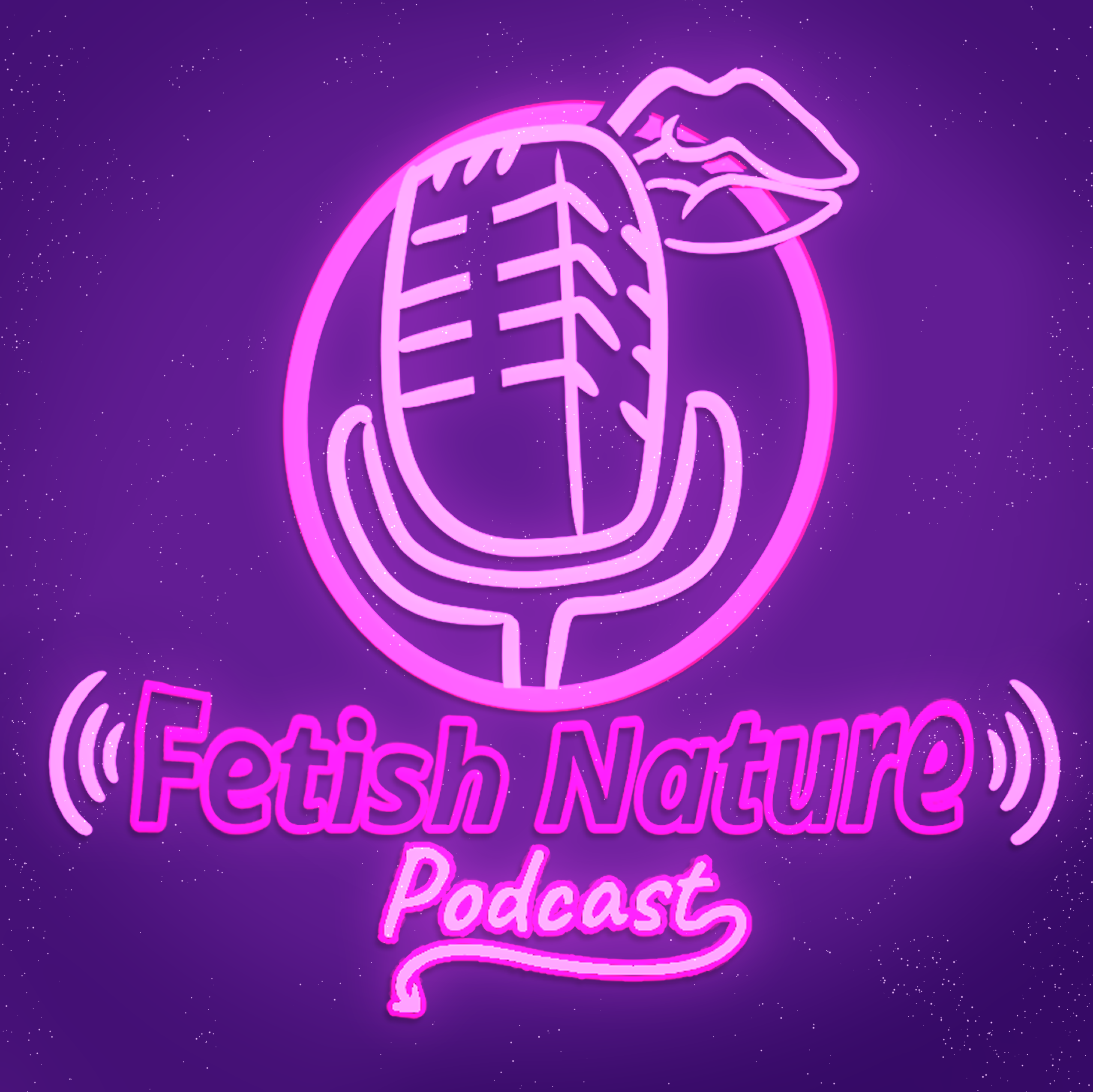 Fetish Nature Podcast