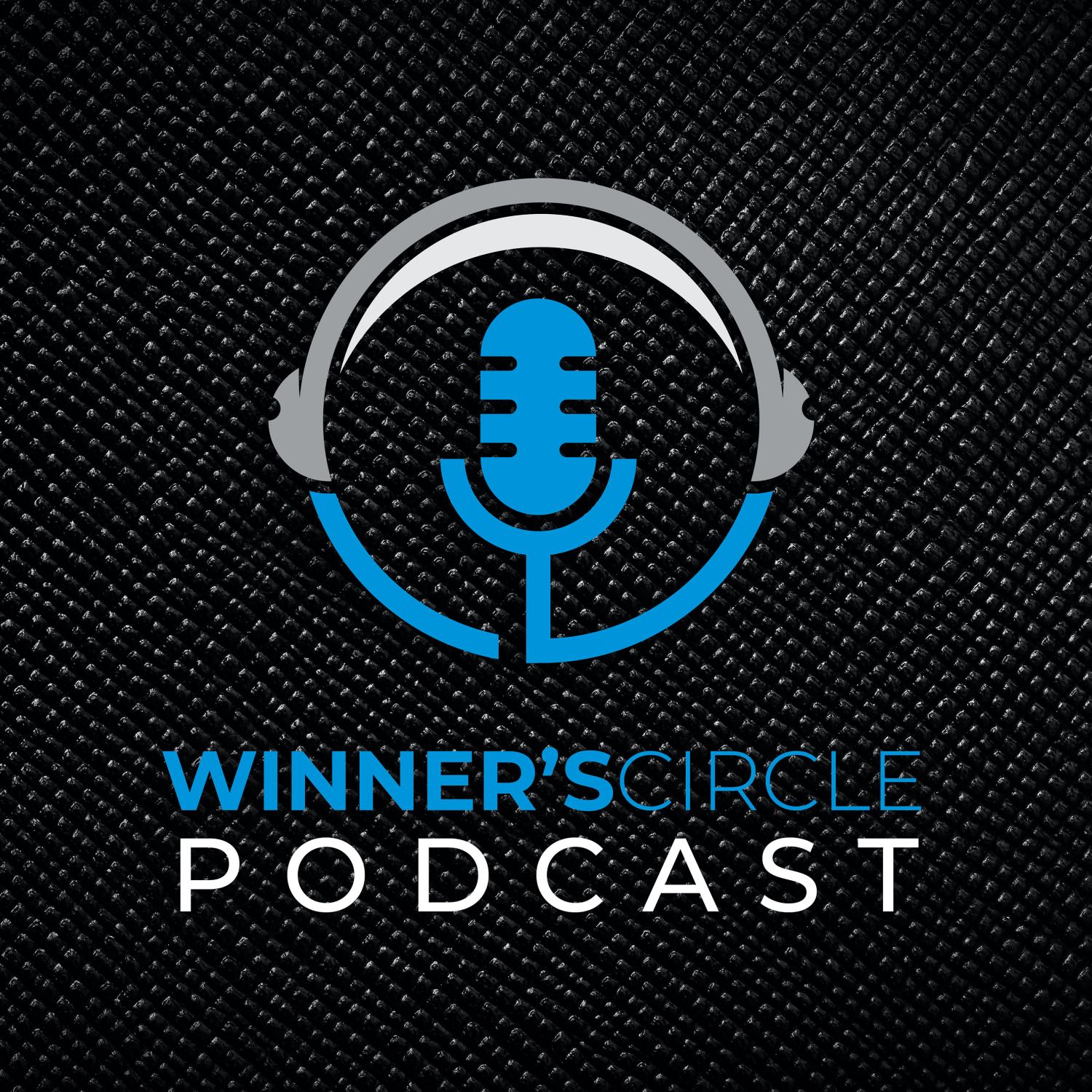 FFL Quality Life | Winner's Circle Podcast