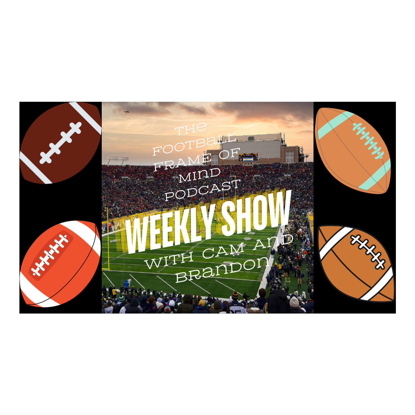 The Football Frame of Mind Podcast