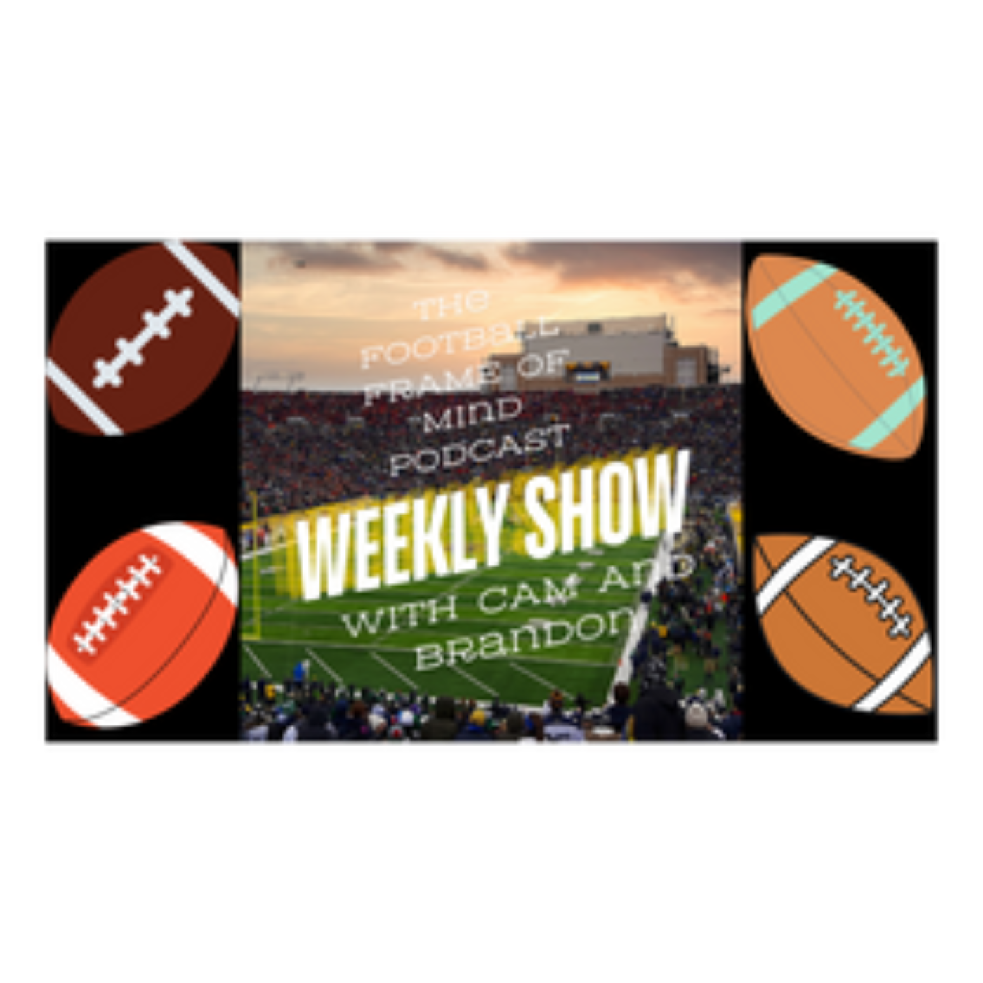 The Football Frame of Mind Podcast