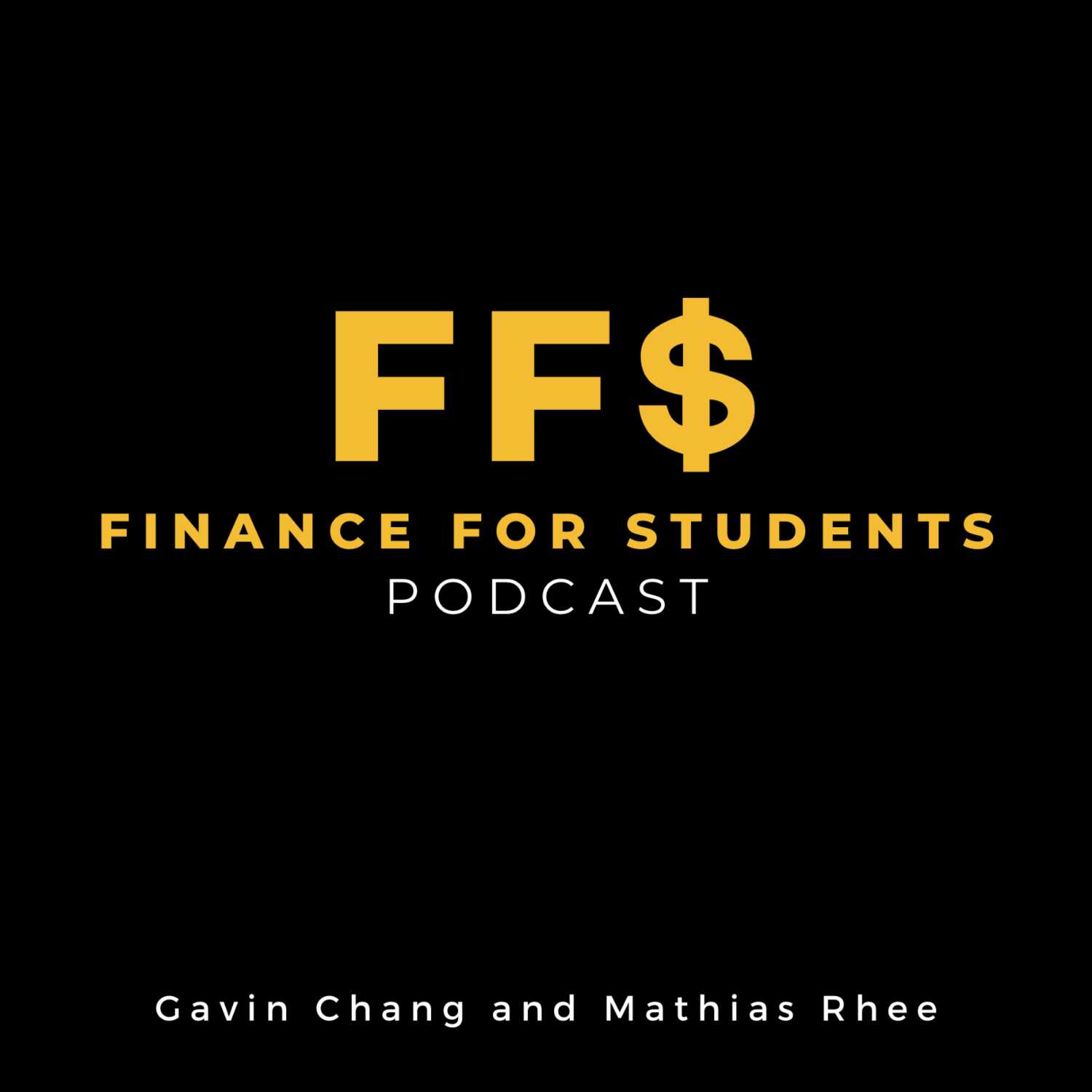 FFS: Finance for Students Podcast