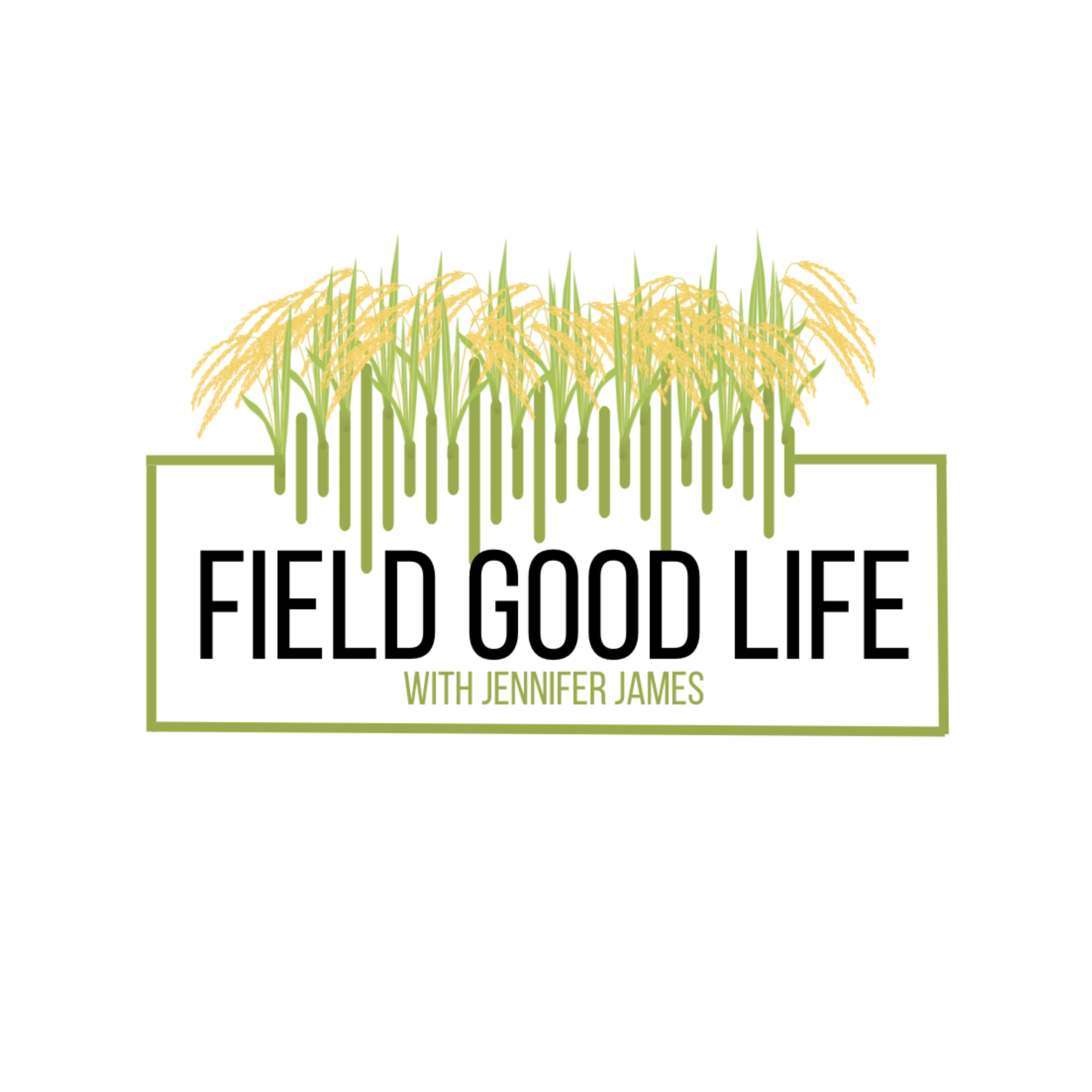 Field Good Life
