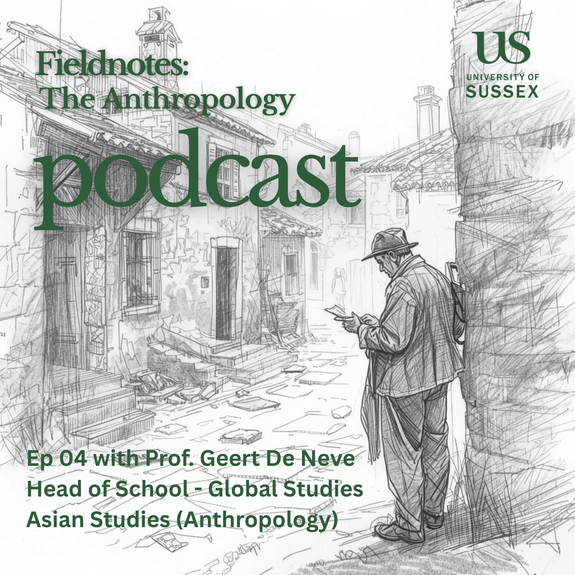 Anthropology, Fieldwork & Global Challenges – A Conversation with Prof. Geert De Neve episode artwork
