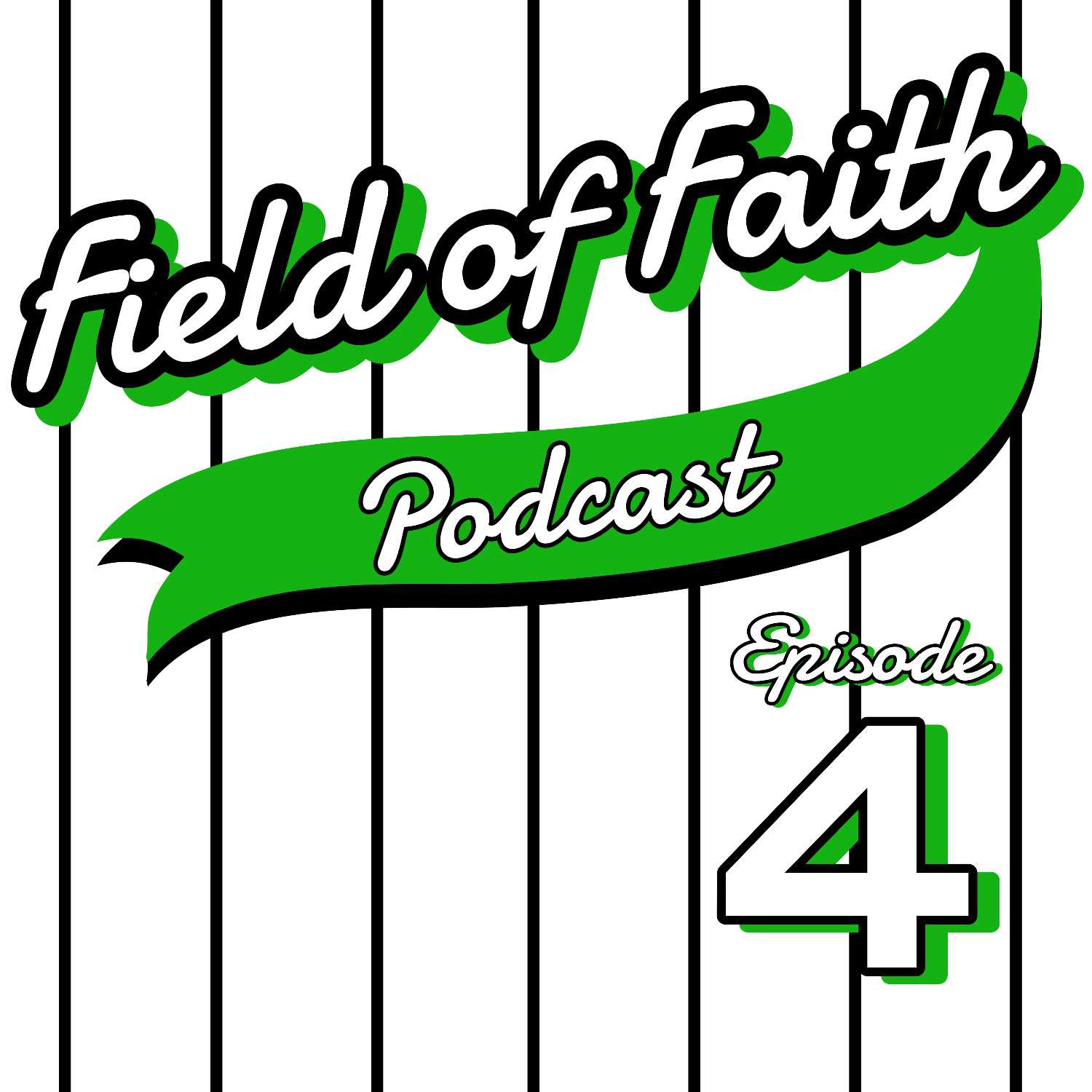 Field of Faith Podcast