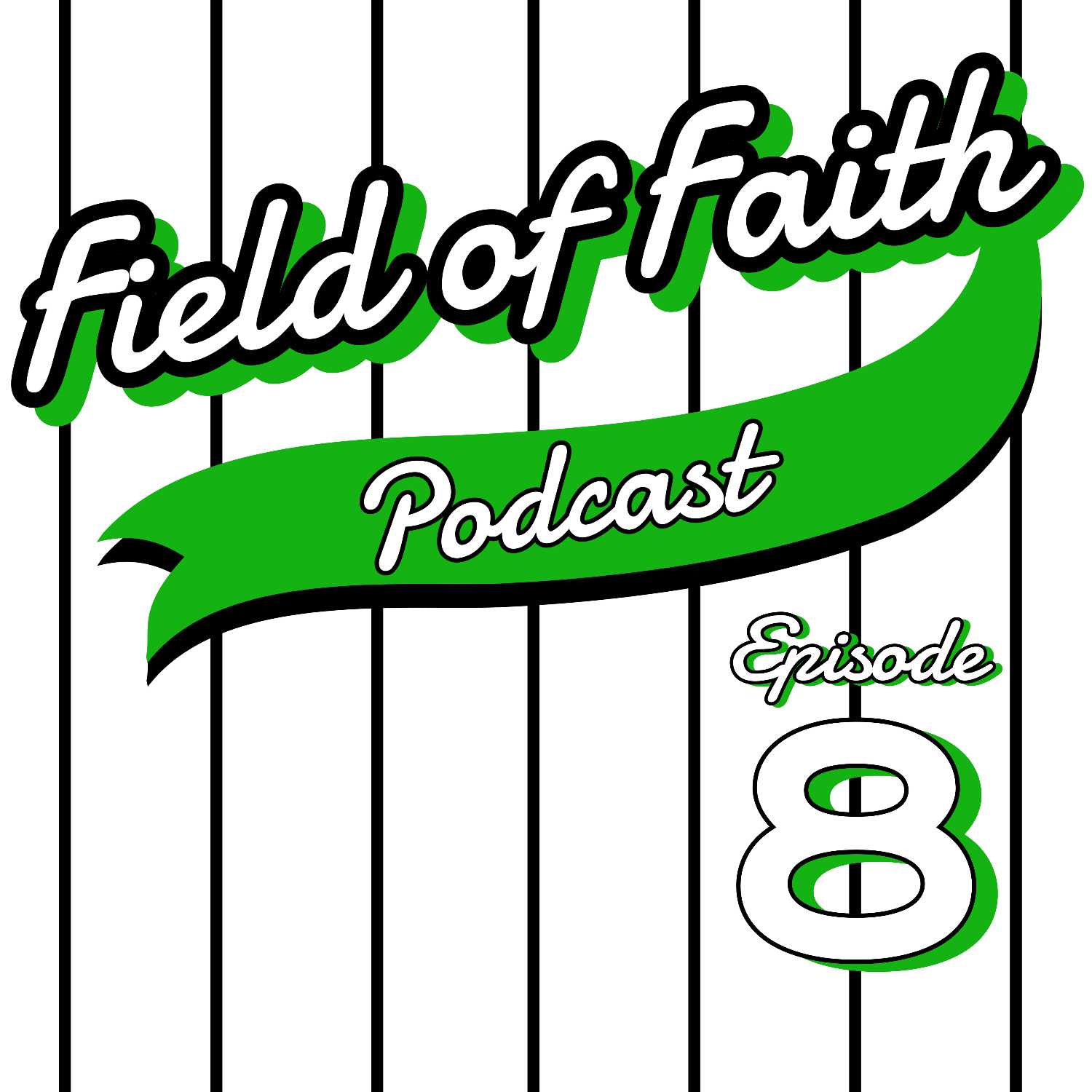 Field of Faith Podcast