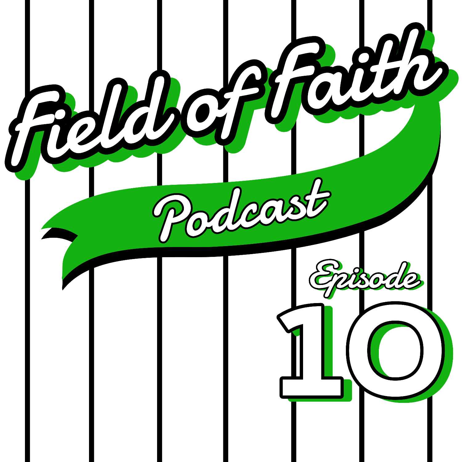 Field of Faith Podcast