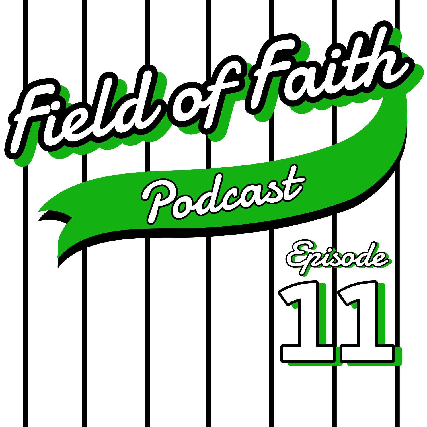 Field of Faith Podcast