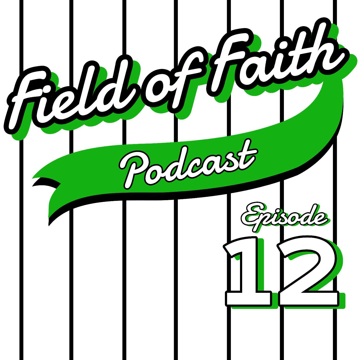 Field of Faith Podcast