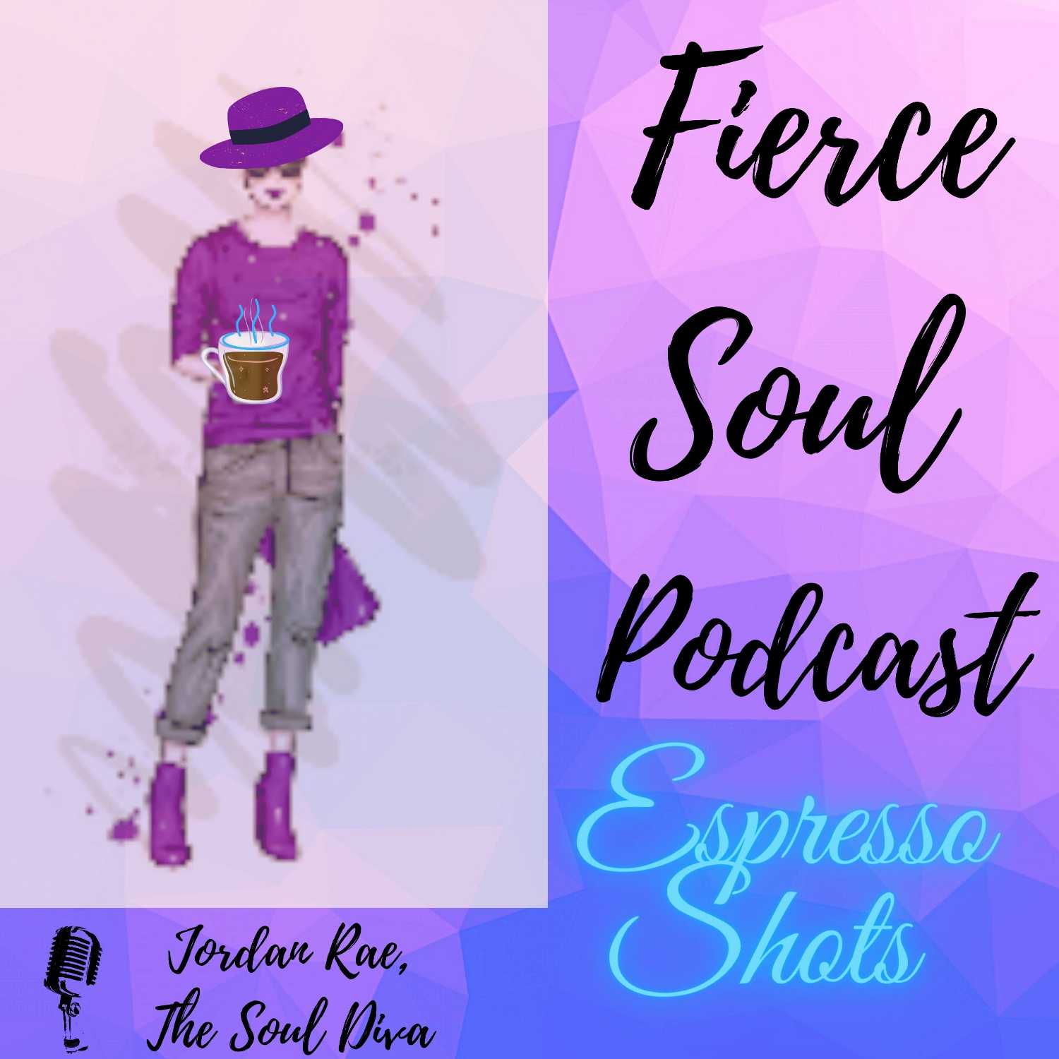 Fierce Soul Podcast