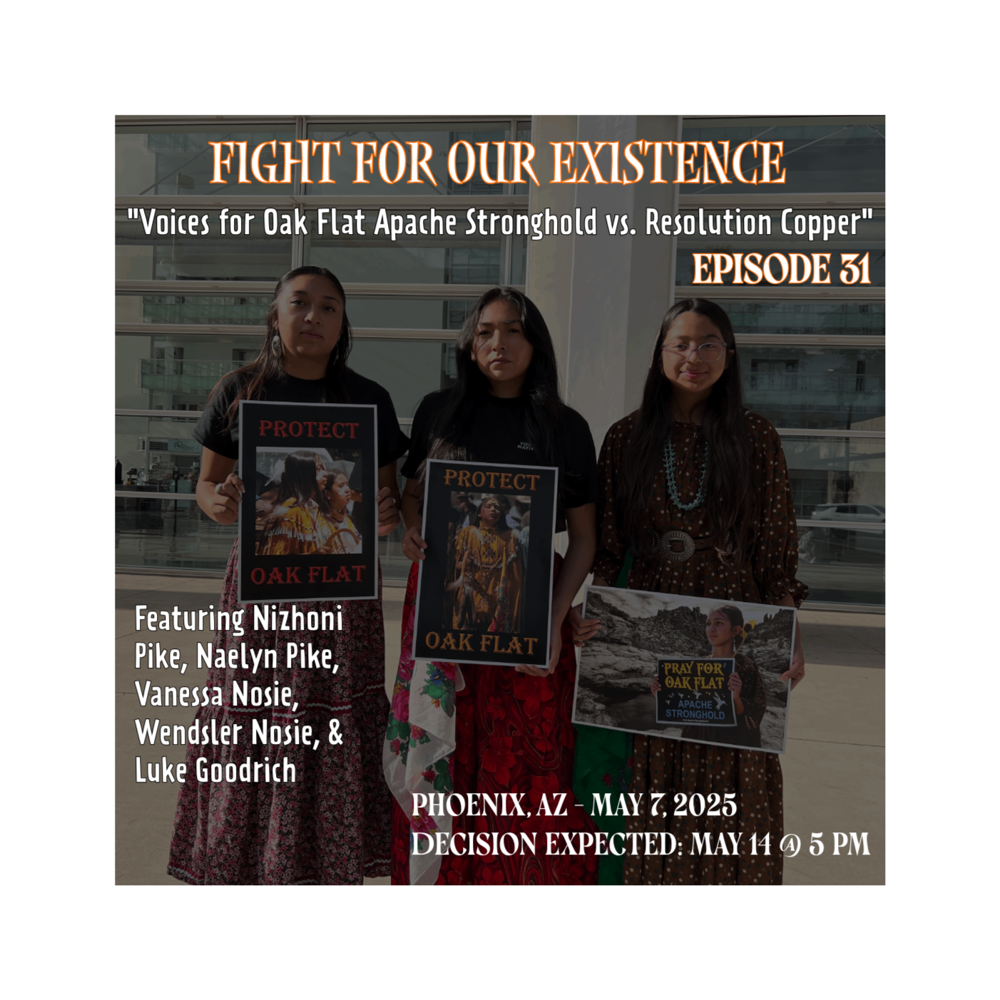 Voices for Oak Flat: Apache Stronghold in Court, May 7, 2025 - Episode 31 episode artwork
