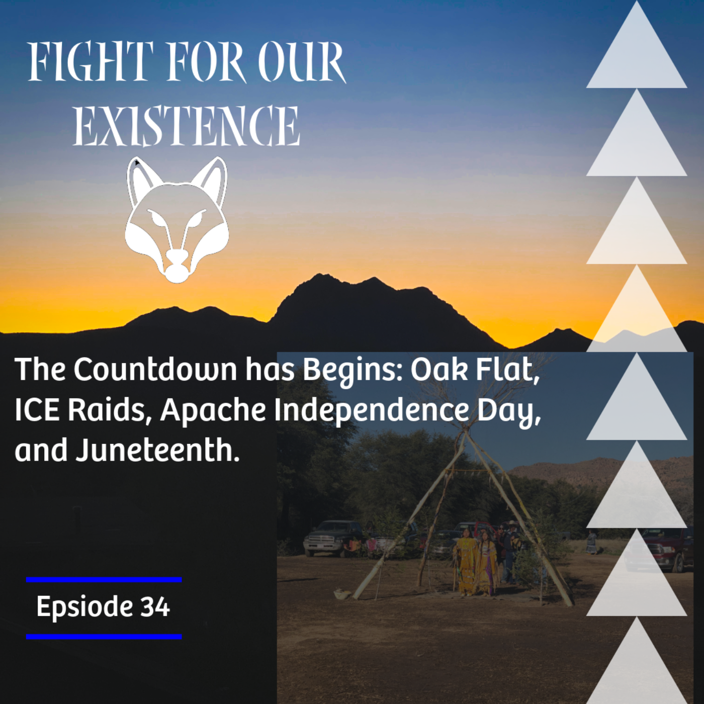 The Countdown has Begins: Oak Flat, ICE Raids, Apache Independence Day, and Juneteenth episode artwork