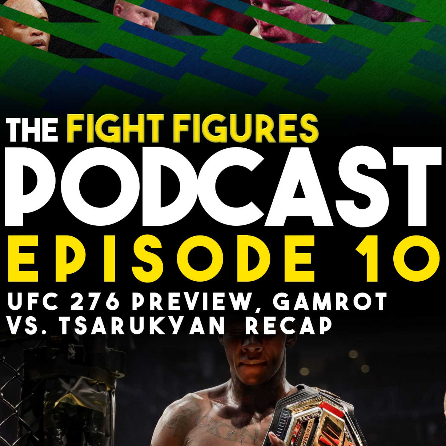 Episode 10: UFC 276 looks pretty damn sexy thumbnail