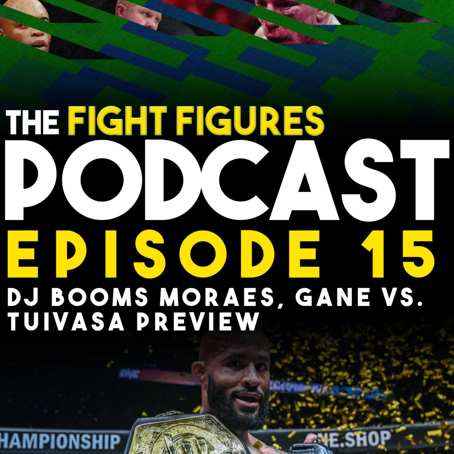 Episode 15: DJ booms Moraes, Gane vs. Tuivasa in France thumbnail
