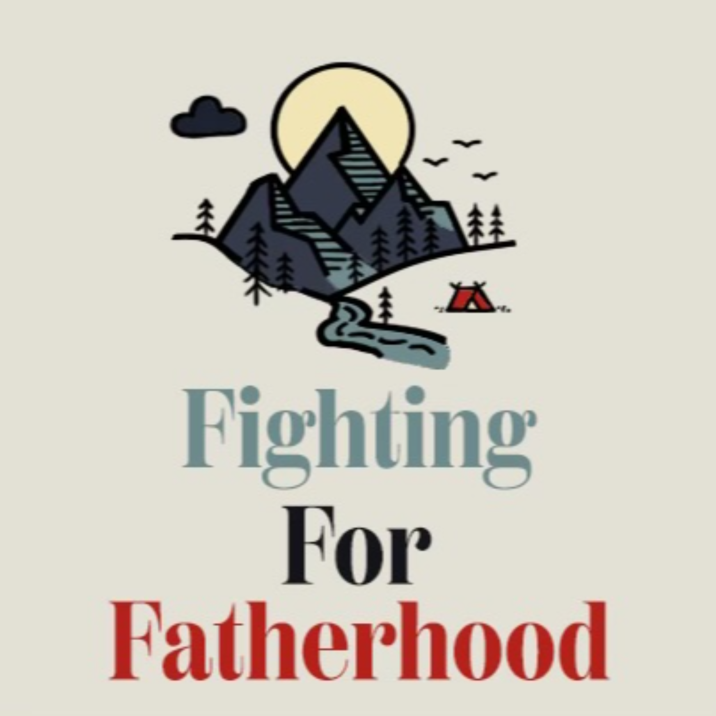 Fighting For Fatherhood