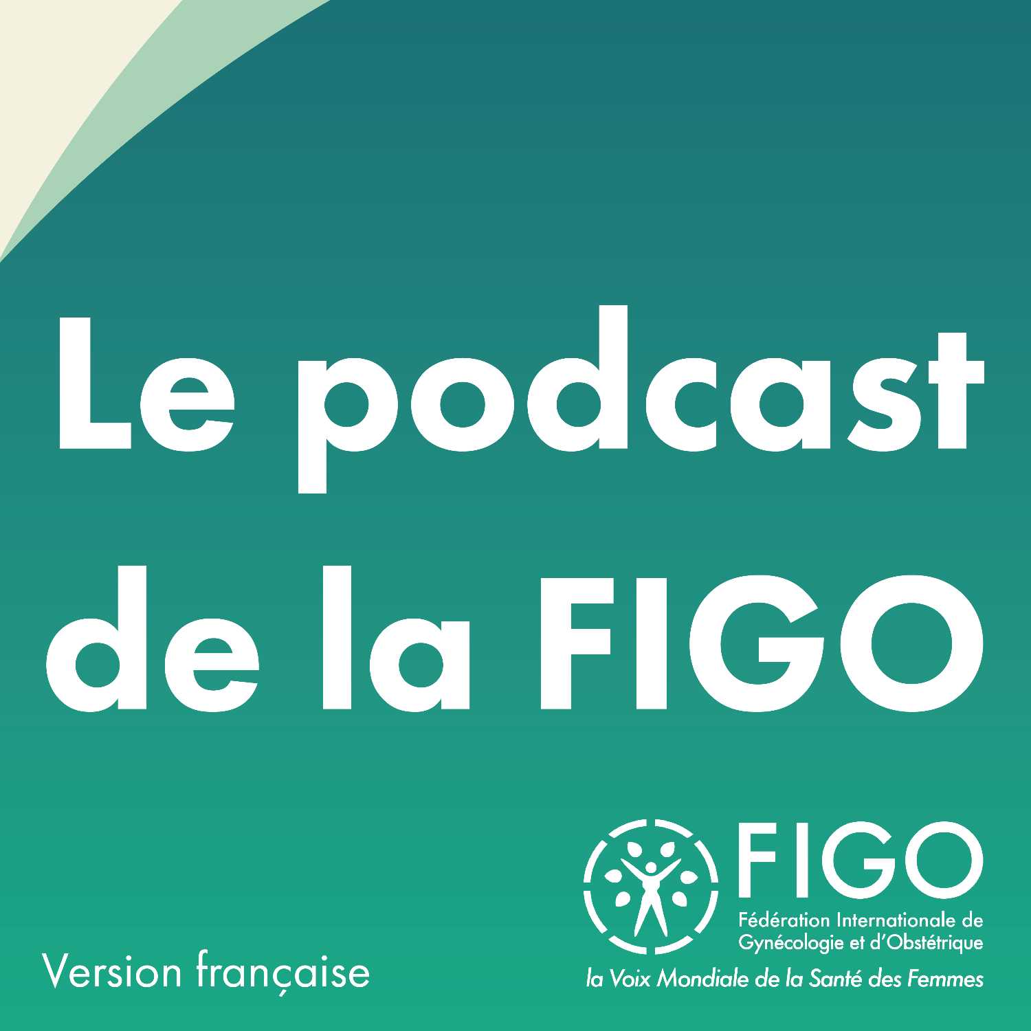 Le podcast de la FIGO